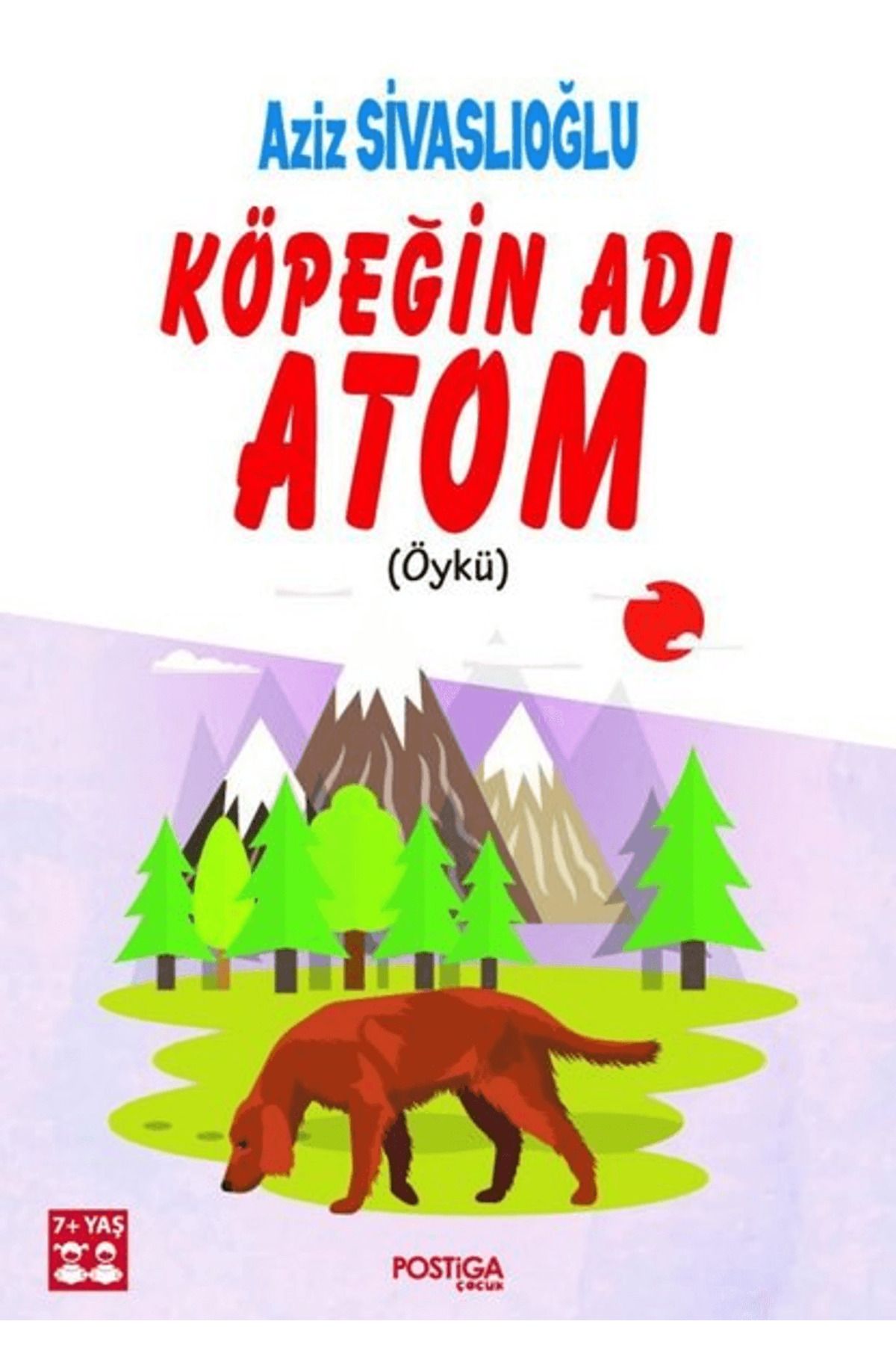 Postiga Yayınları Köpeğin Adı Atom