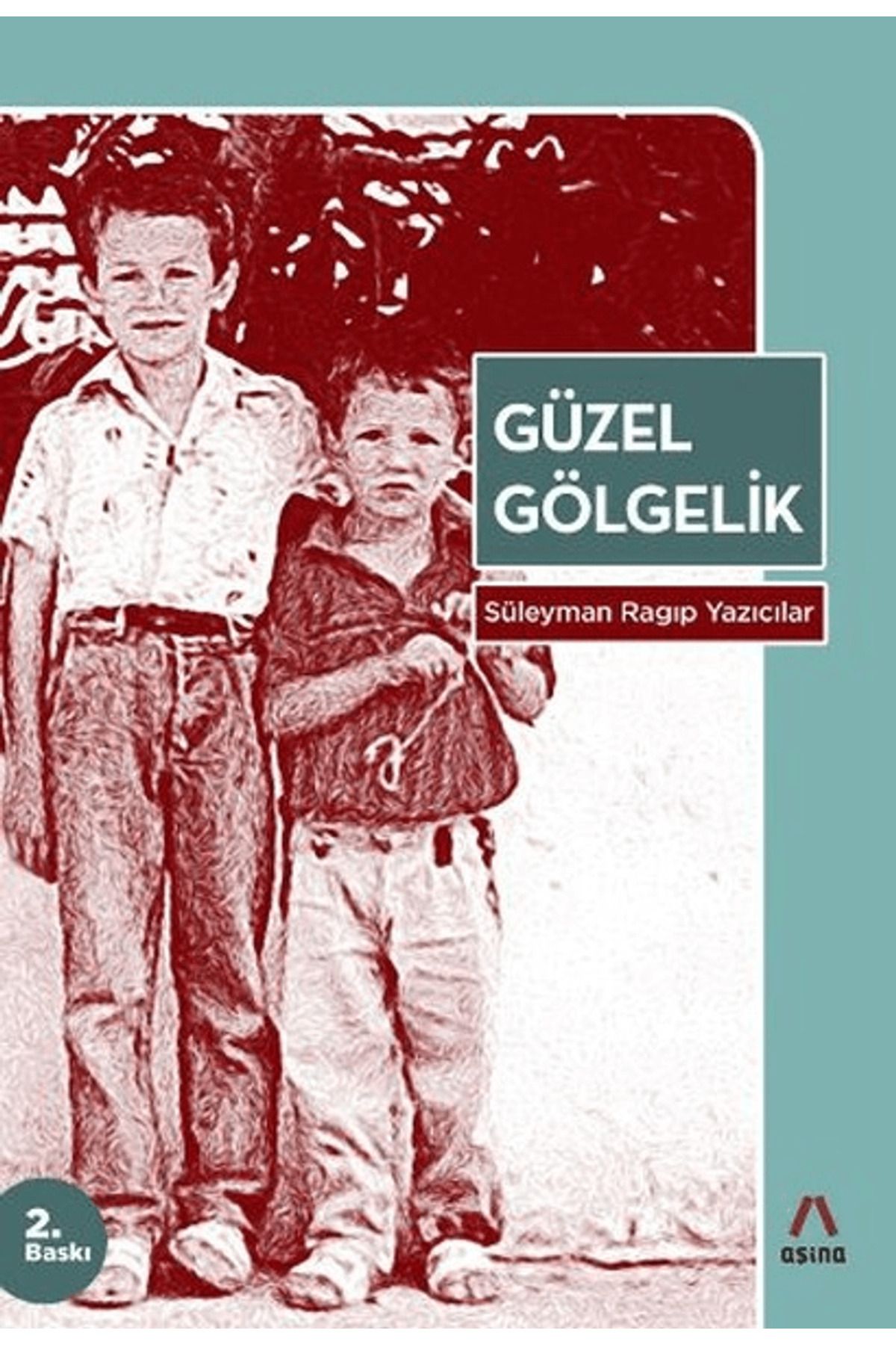 Aşina Yayınları Güzel Gölgelik