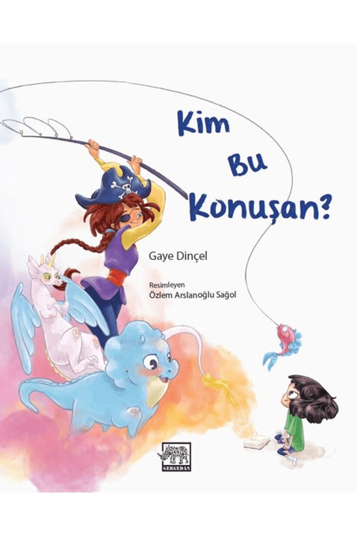 Gergedan Yayınları Kim Bu Konuşan?