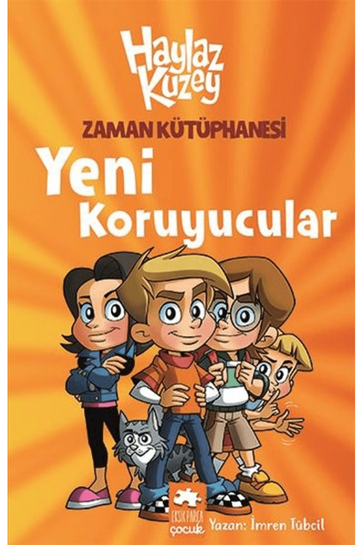 Eksik Parça Yayınları Haylaz Kuzey - Zaman Kütüphanesi / Yeni Koruyucular