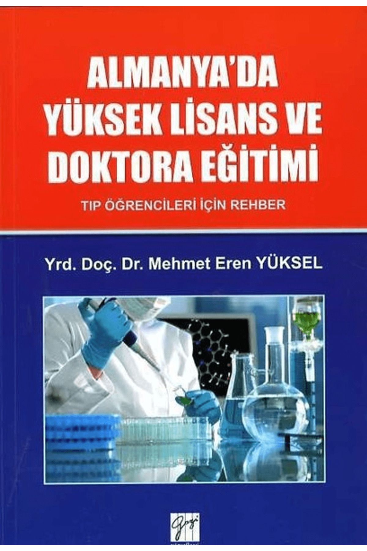 Gazi Kitabevi Almanya'da Yüksek Lisans ve Doktora Eğitimi