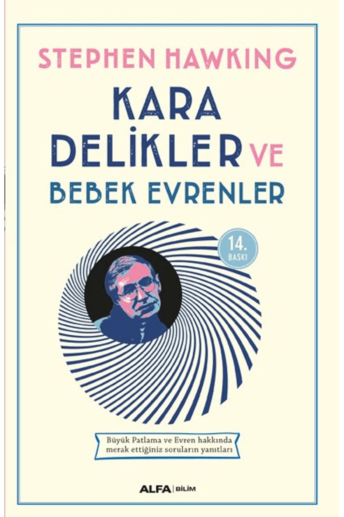 Alfa Yayınları Kara Delikler ve Bebek Evrenler