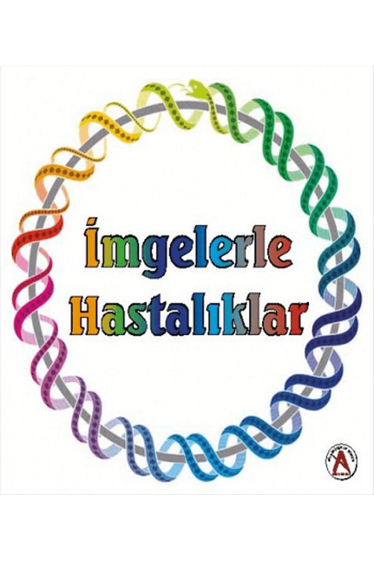 Akademisyen Kitabevi İmgelerle Hastalıklar