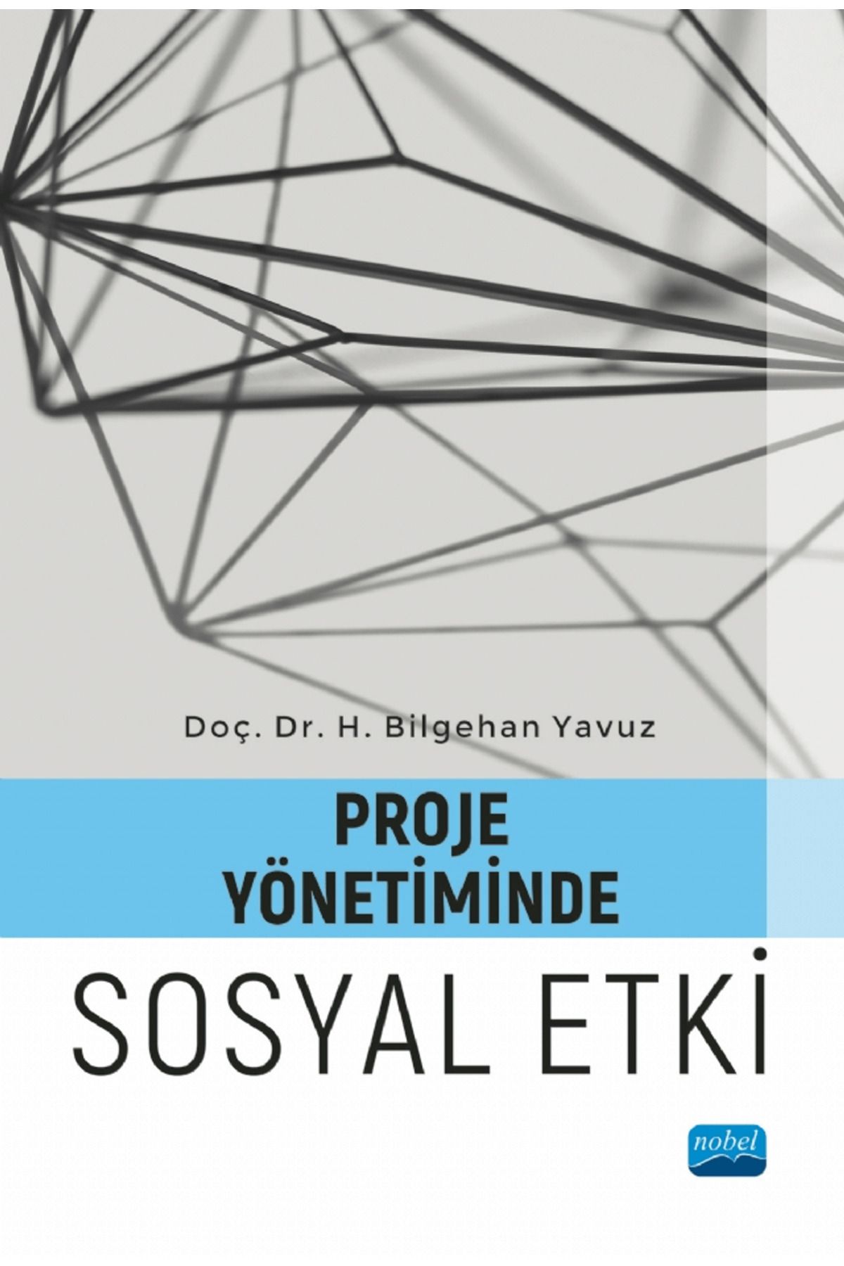 Nobel Akademik Yayıncılık Proje Yönetiminde Sosyal Etki
