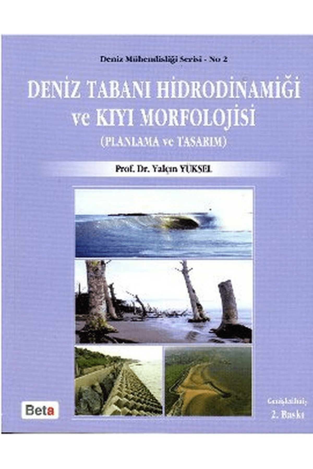 Beta Yayınevi Deniz Tabanı Hidrodinamiği ve Kıyı Morfolojisi