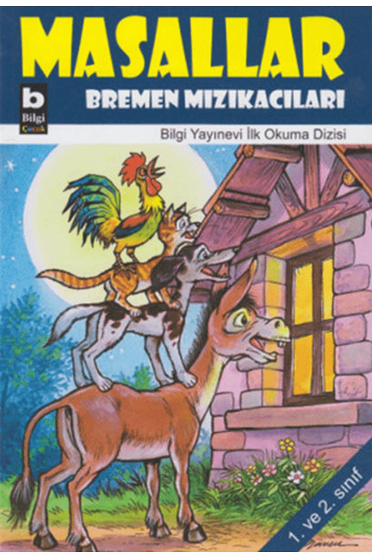 Bilgi Yayınevi Masallar - Bremen Mızıkacıları