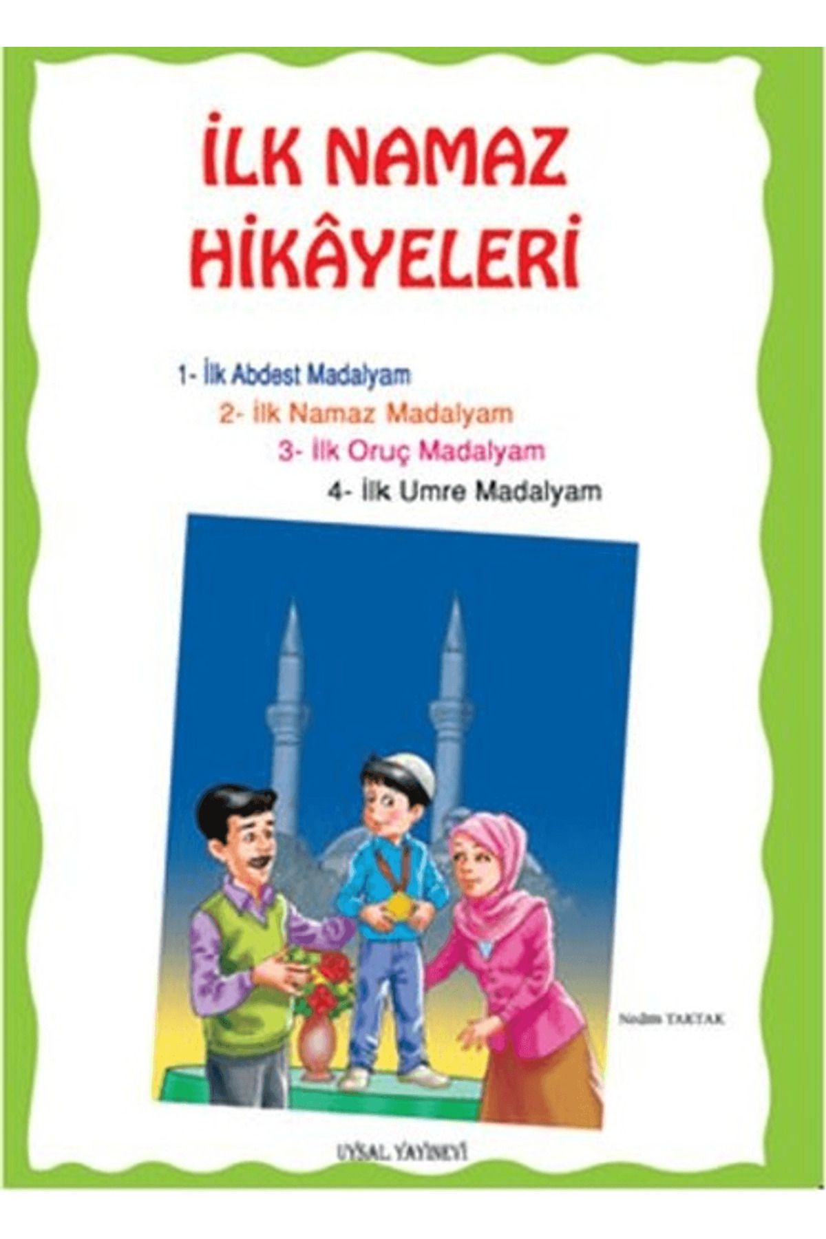 Uysal Yayınevi İlk Namaz Hikayeleri (Orta Boy)