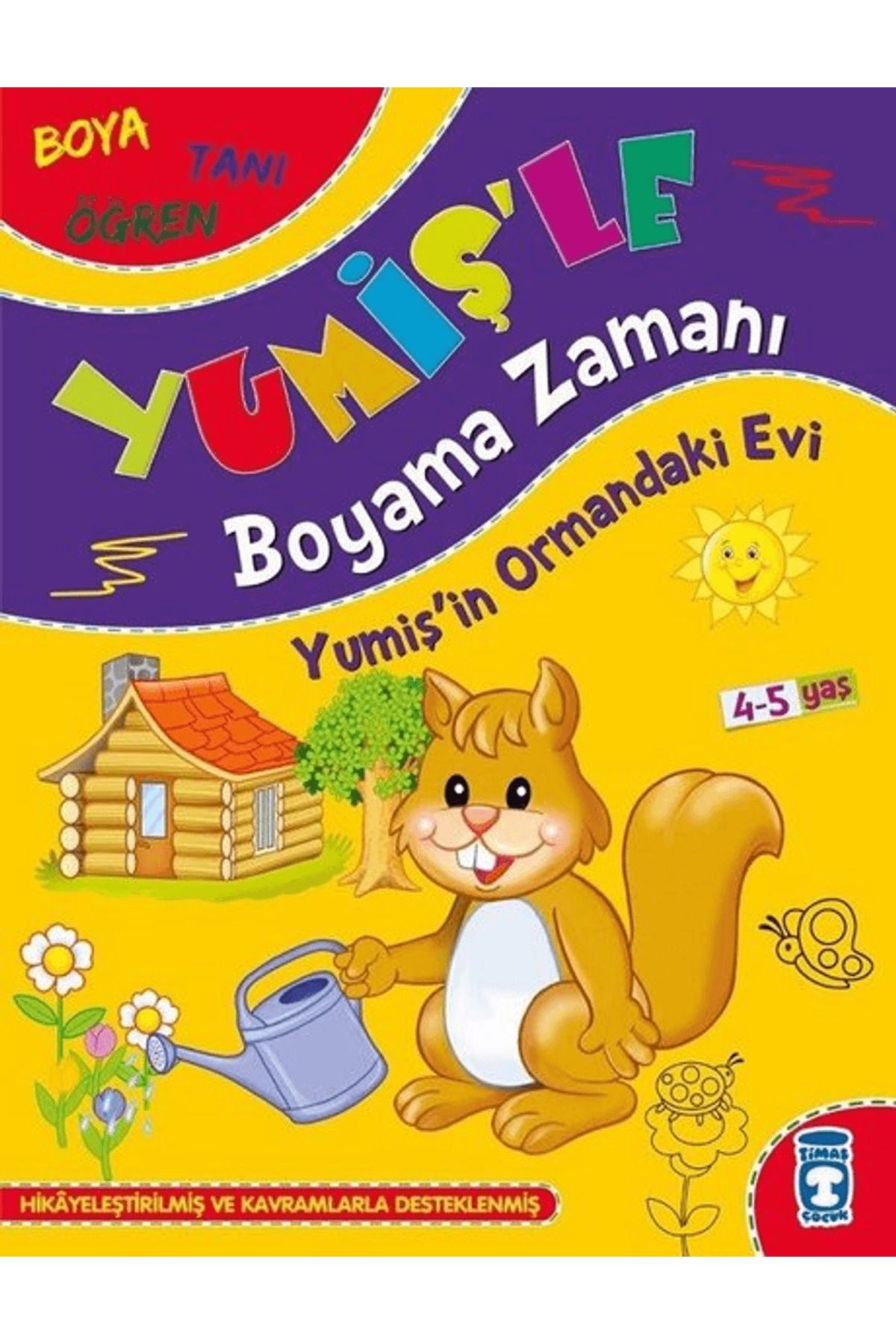 Timaş Çocuk Yumiş'in Ormandaki Evi - Yumiş'le Boyama Zamanı