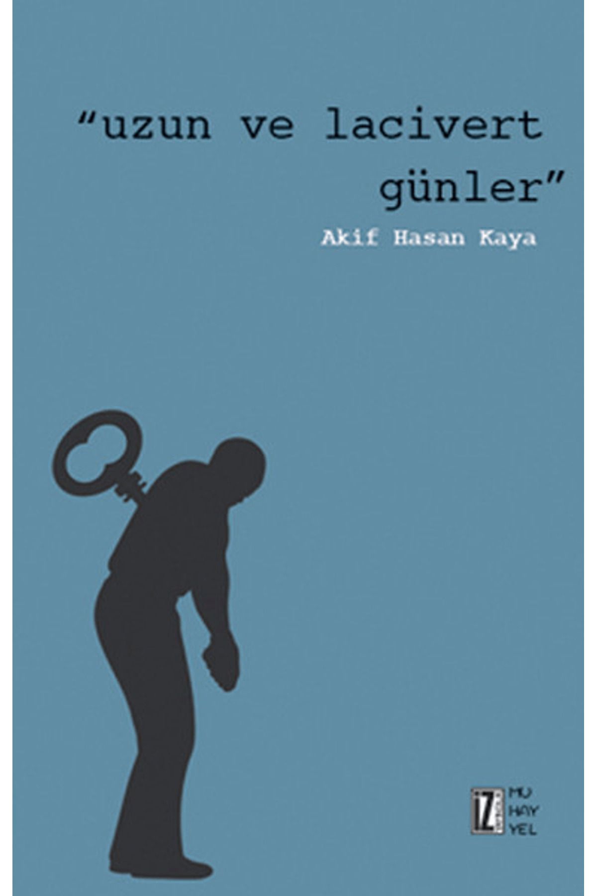 İz Yayıncılık Uzun ve Lacivert Günler