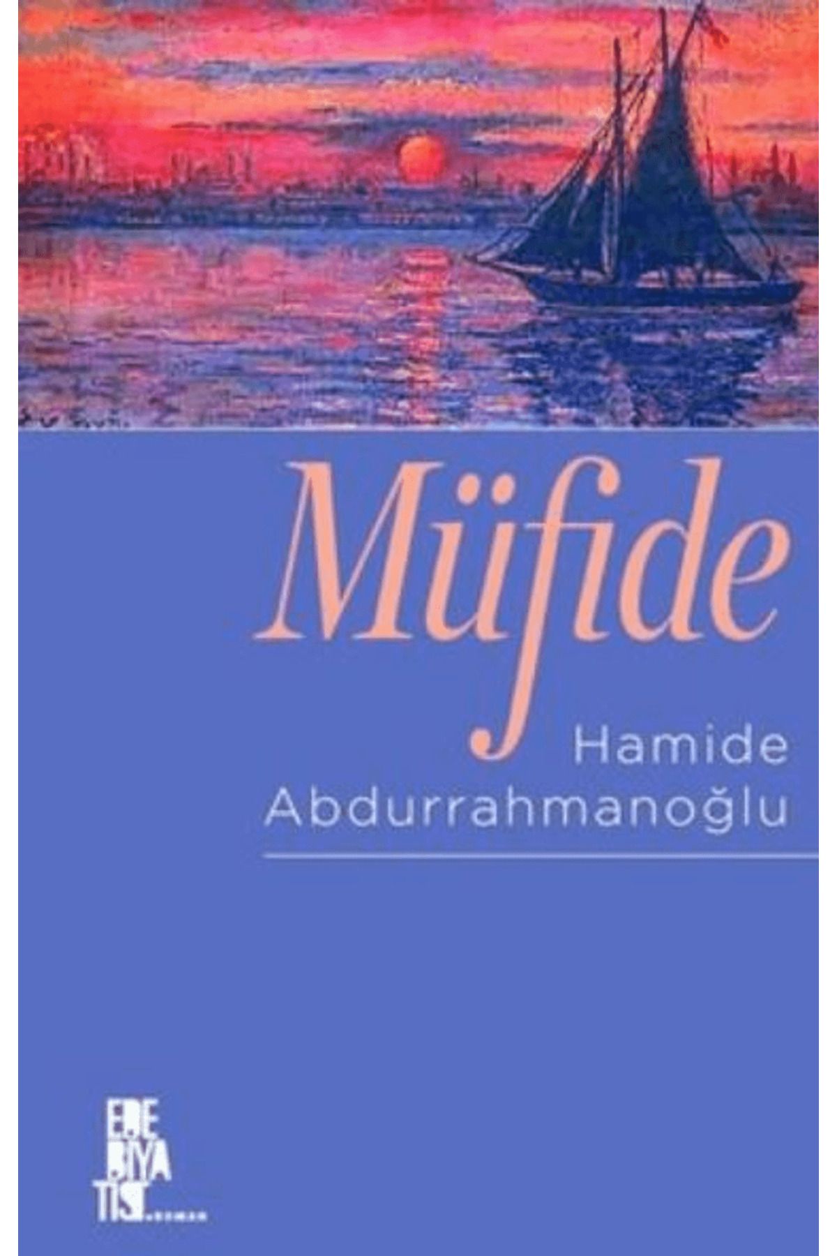 Edebiyatist Müfide