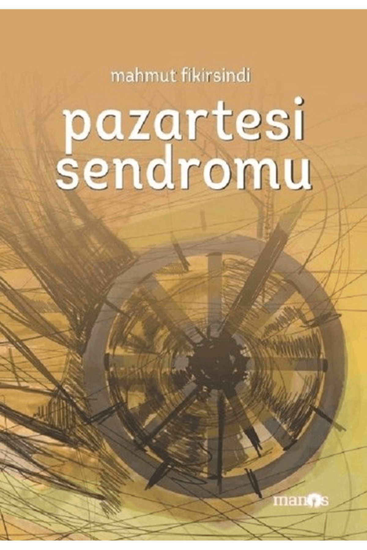 Manos Yayınları Pazartesi Sendromu