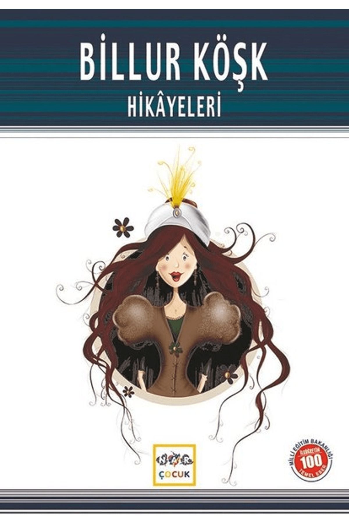 Nar Çocuk Billur Köşk Hikayeleri