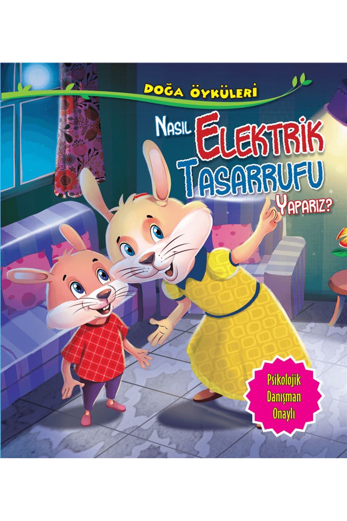 Parıltı Yayınları Nasıl Elektrik Tasarrufu Yaparız?