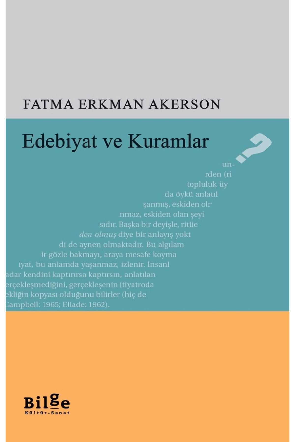 Bilge Kültür Sanat Edebiyat ve Kuramlar
