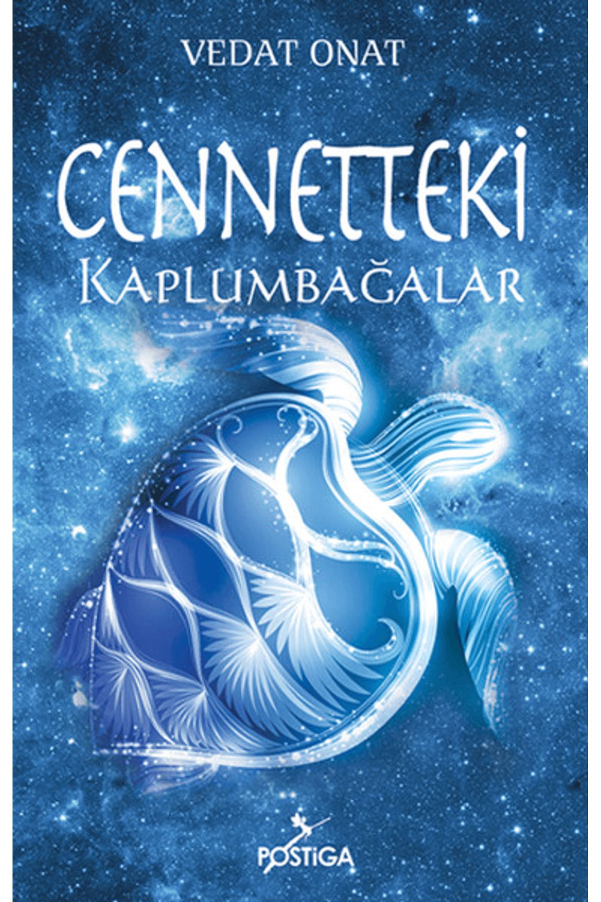 Postiga Yayınları Cennetteki Kaplumbağalar