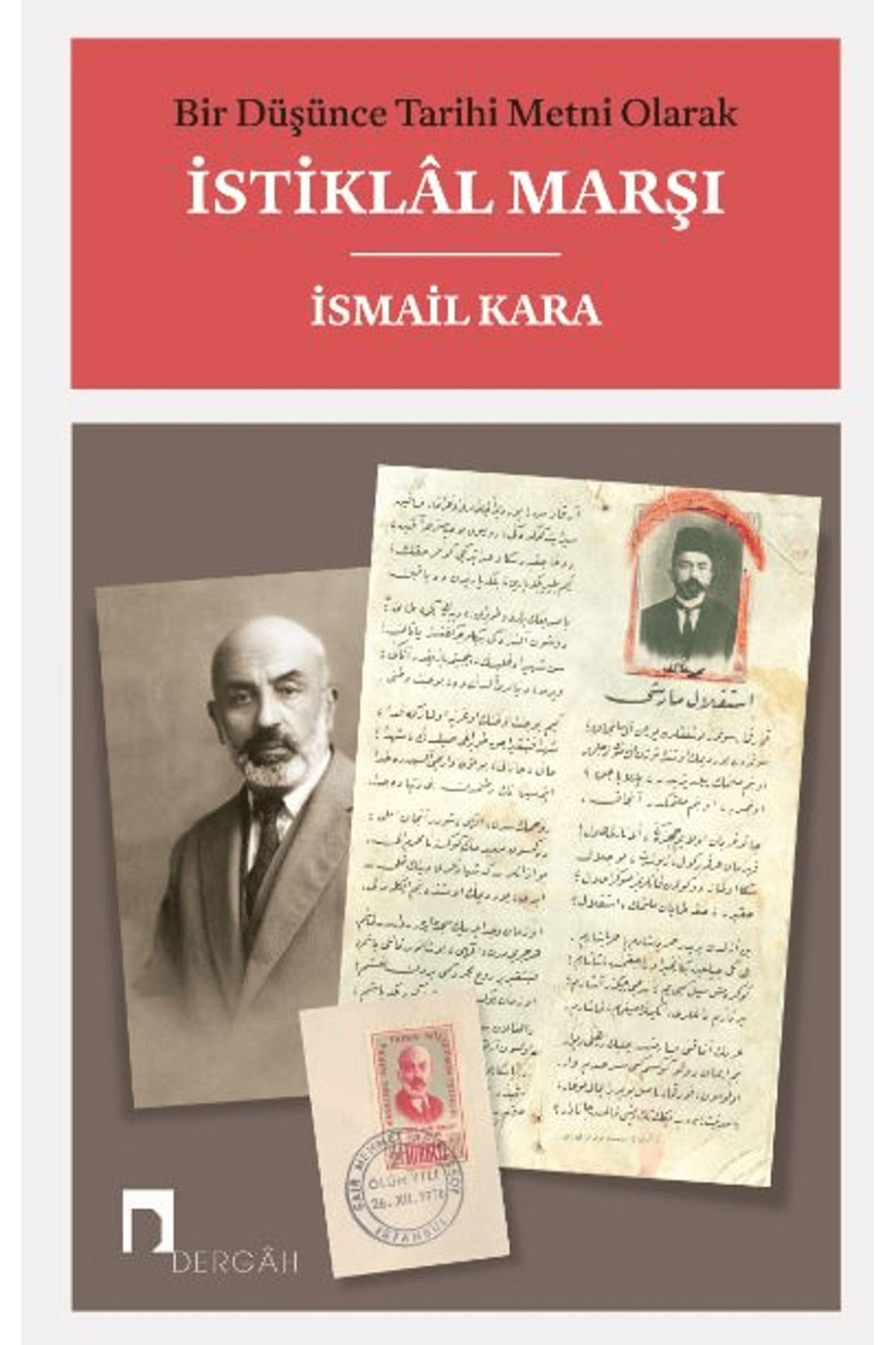 Dergah Yayınları Bir Düşünce Tarihi Metni Olarak İstiklal Marşı