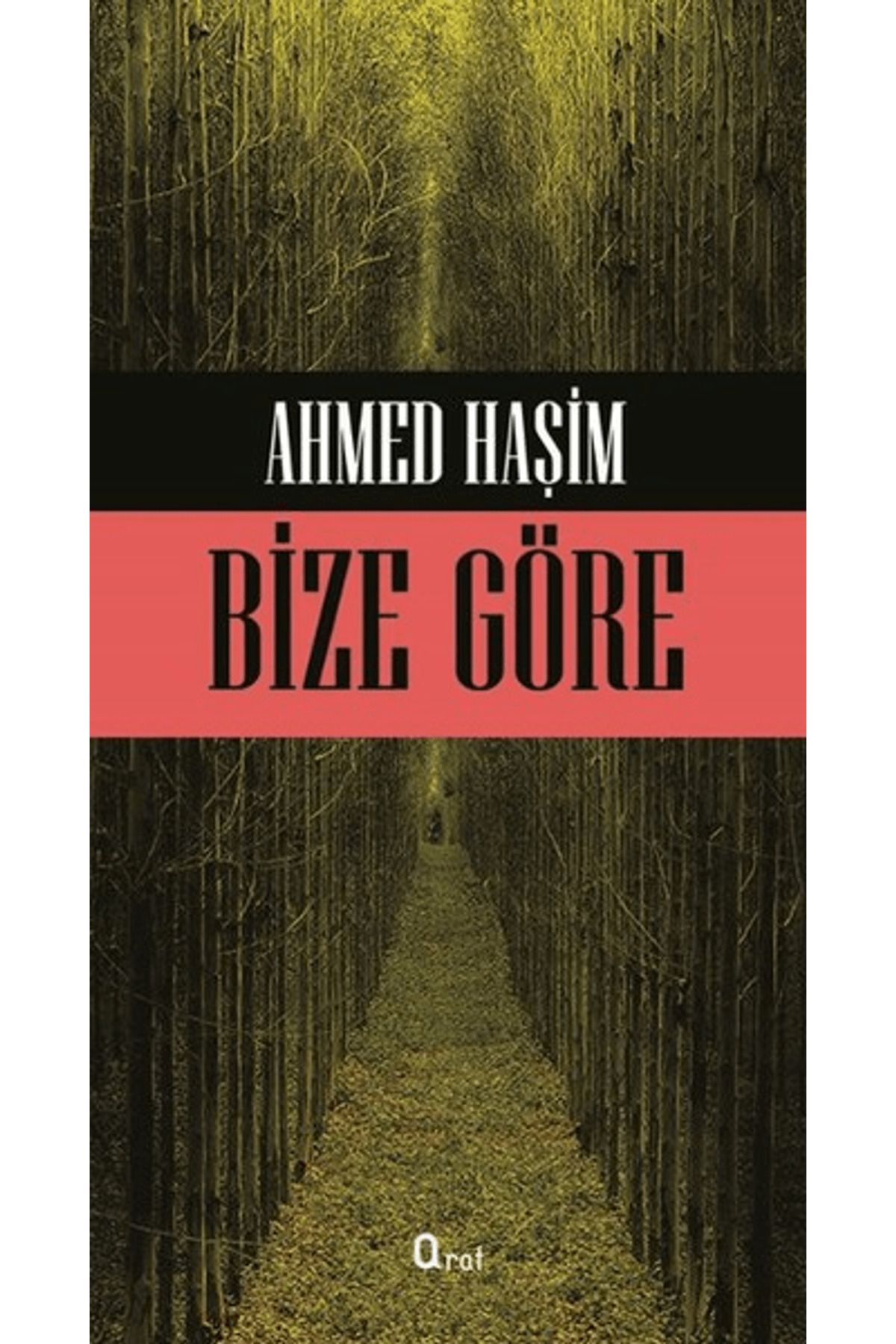 Araf Yayınları Bize Göre