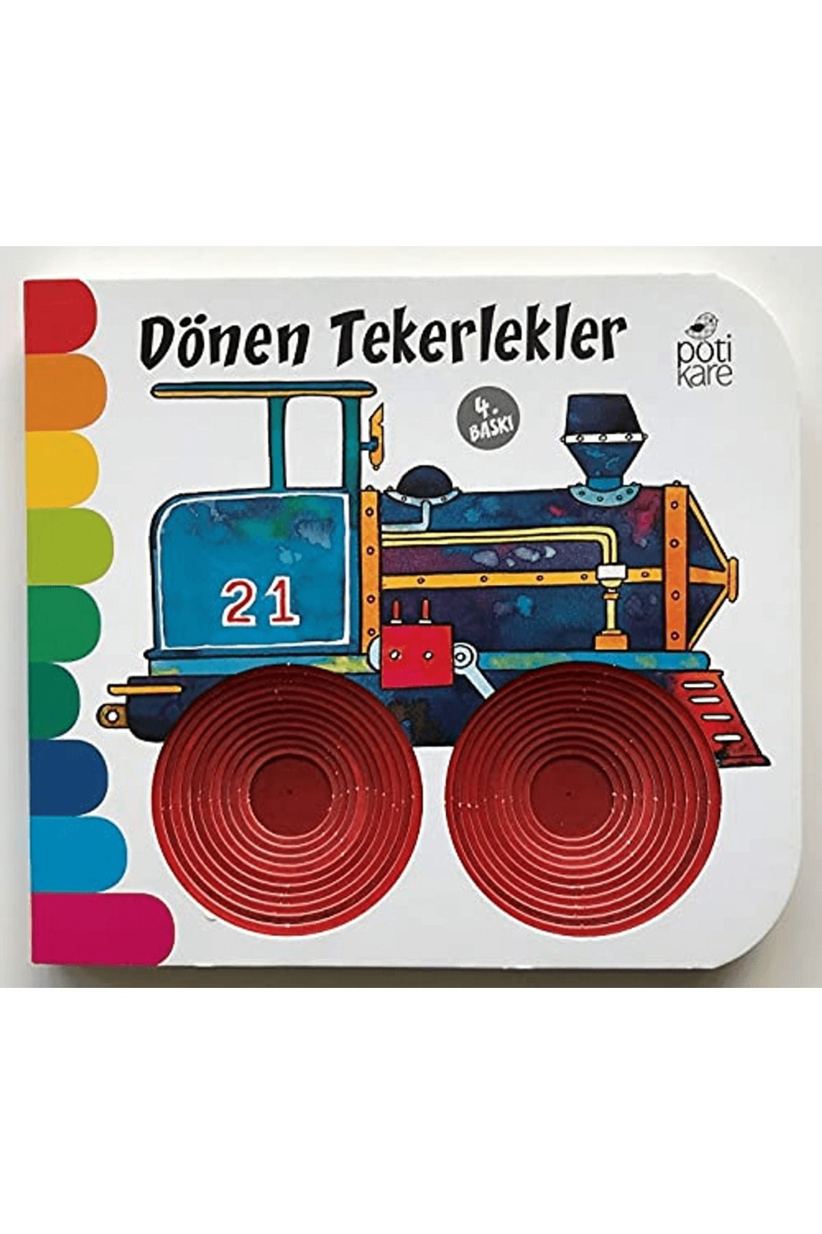 Pötikare Yayıncılık Dönen Tekerlekler - Delikli Kitaplar Serisi