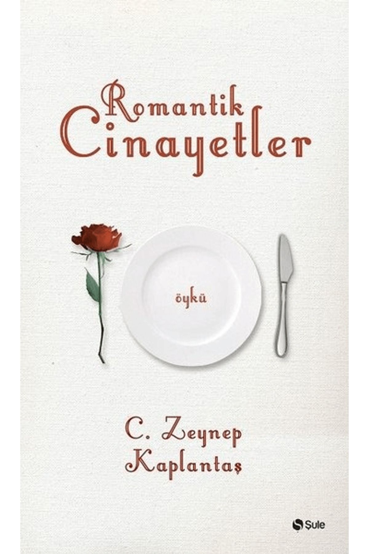 Şule Yayınları Romantik Cinayetler
