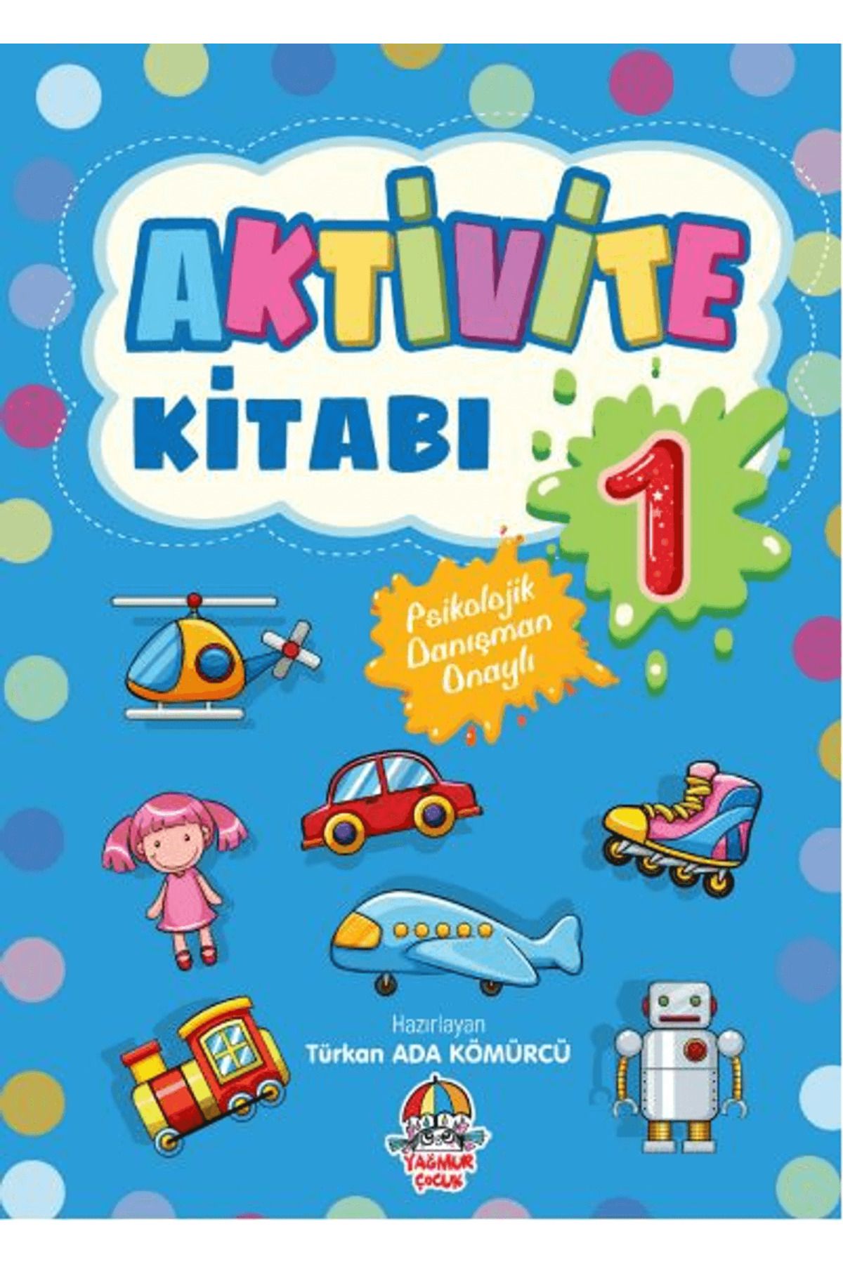 Yağmur Çocuk Aktivite Kitabı - 1