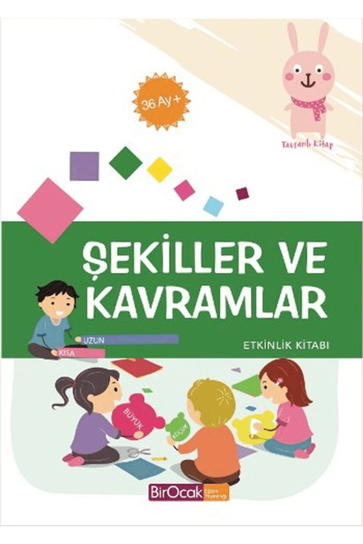 Bir Ocak Yayınları Şekiller ve Kavramlar Etkinlik Kitabı (36 Ay)