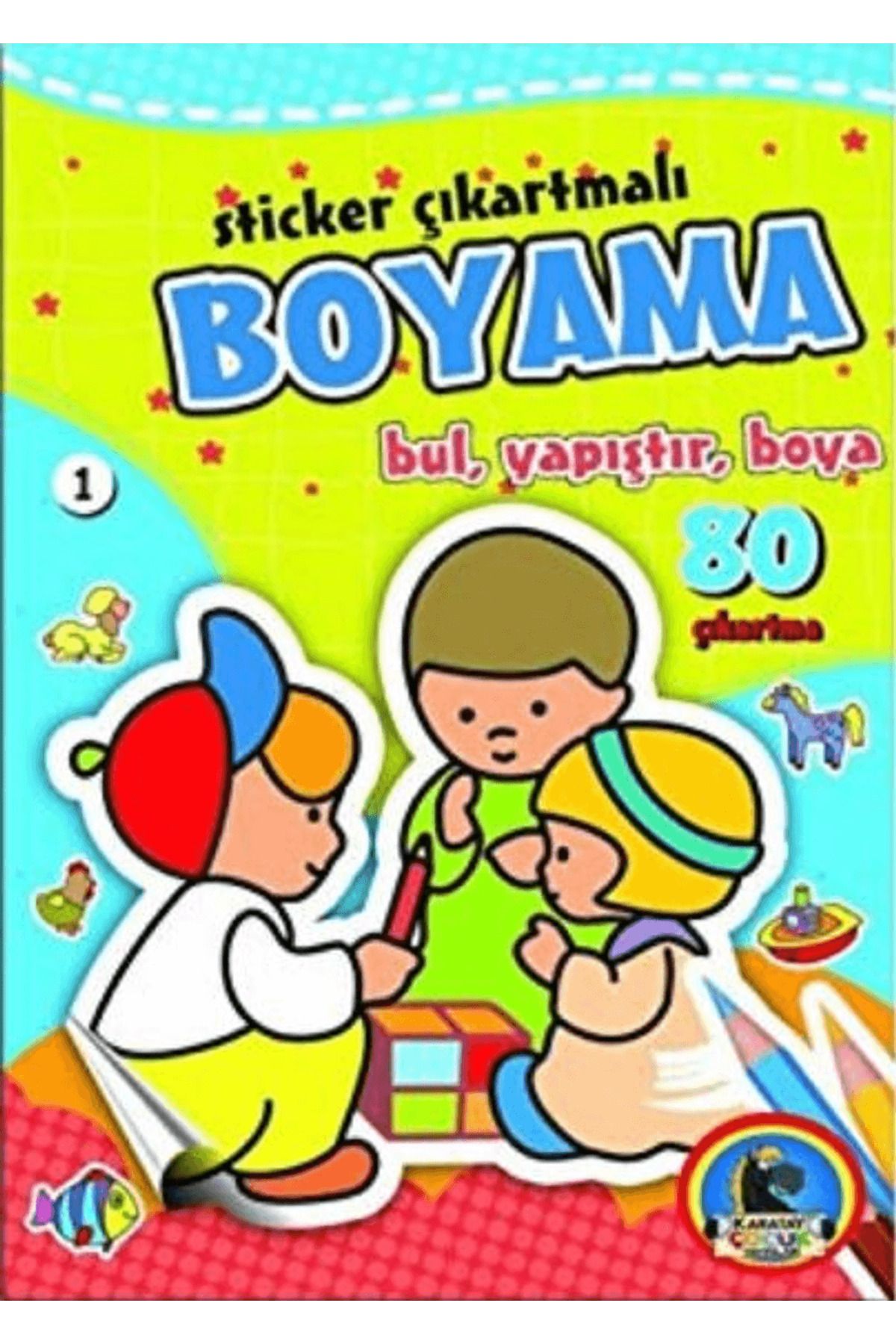 Karatay Çocuk Sticker Çıkartmalı Boyama (6 Kitap Takım)