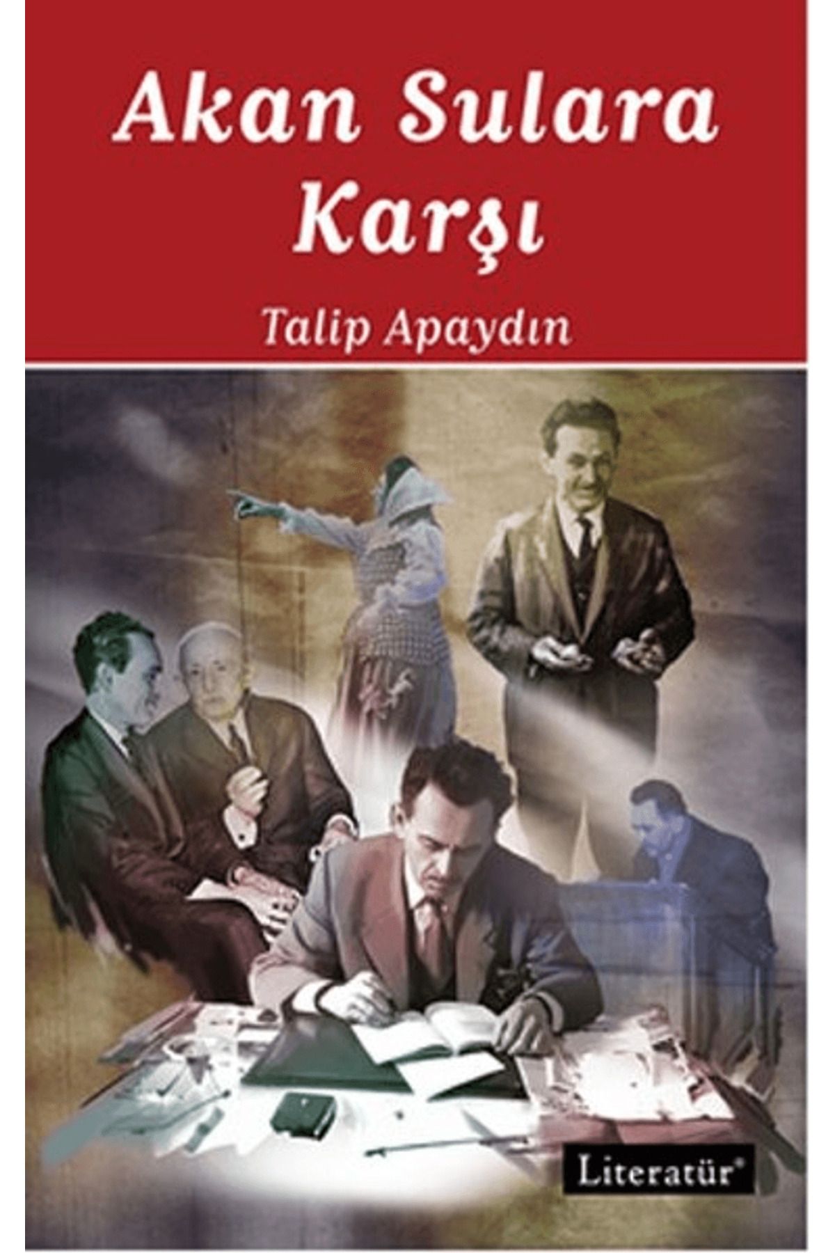 Literatür Yayıncılık Akan Sulara Karşı