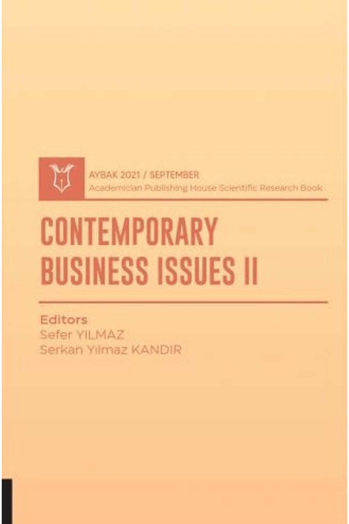 Akademisyen Kitabevi Contemporary Business Issues II (AYBAK 2021 Eylül)