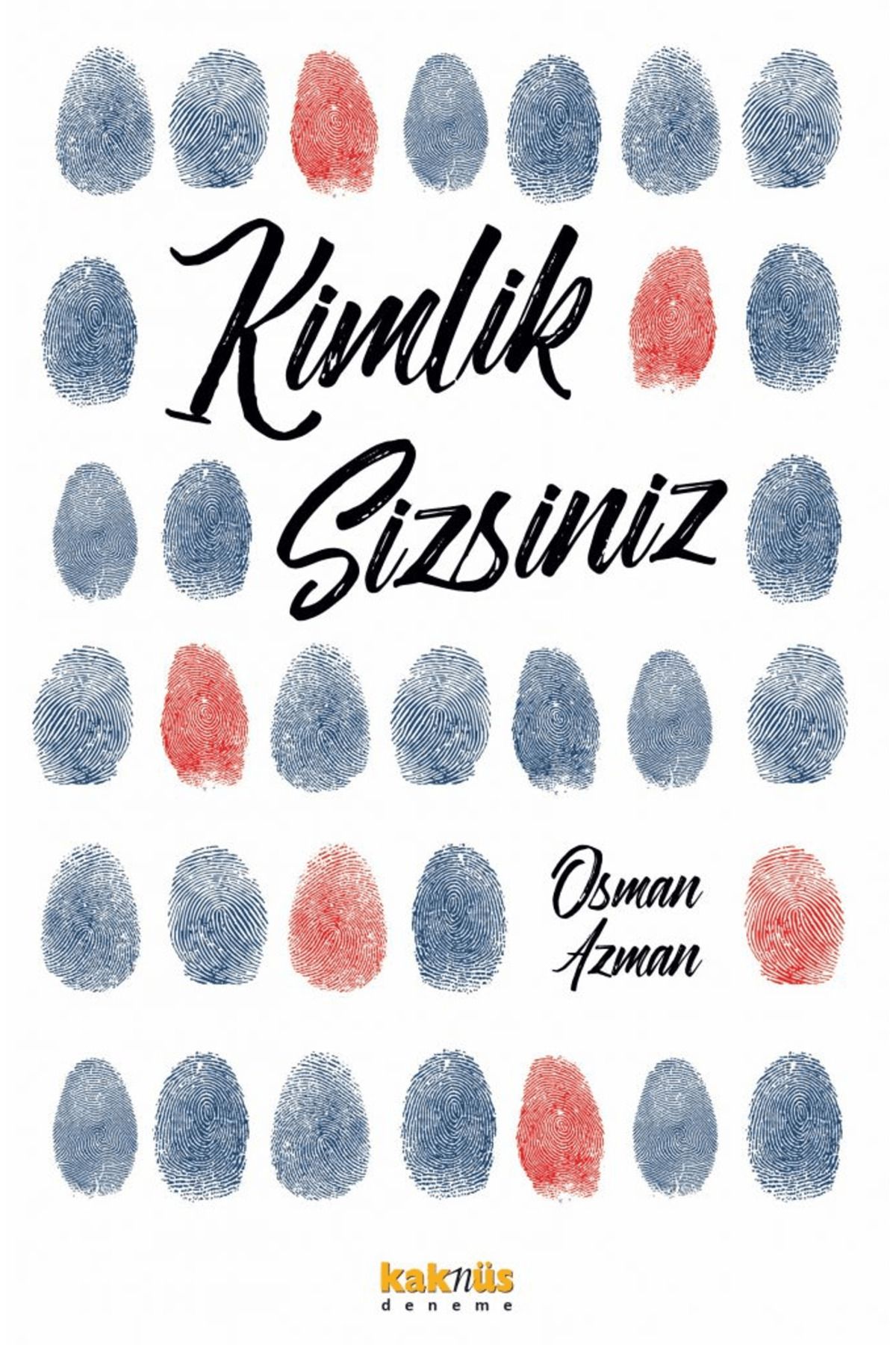 Kaknüs Yayınları Kimlik Sizsiniz