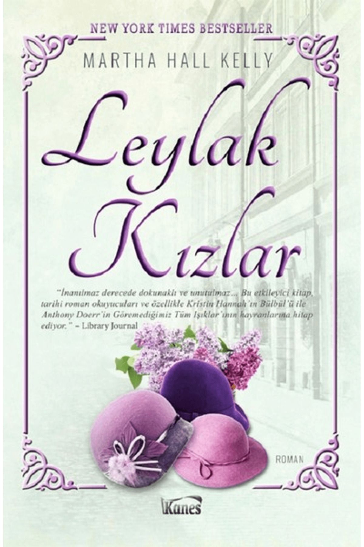 Kanes Yayınları Leylak Kızlar