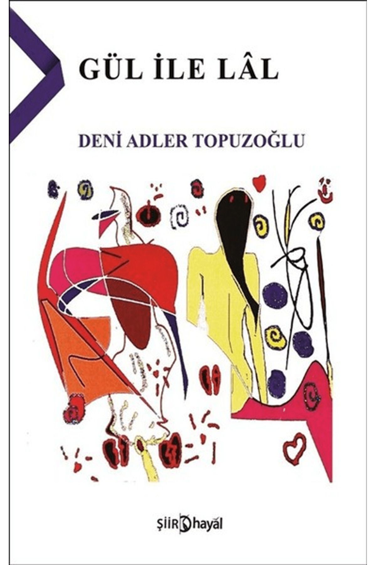 Hayal Yayınları Gül ile Lal