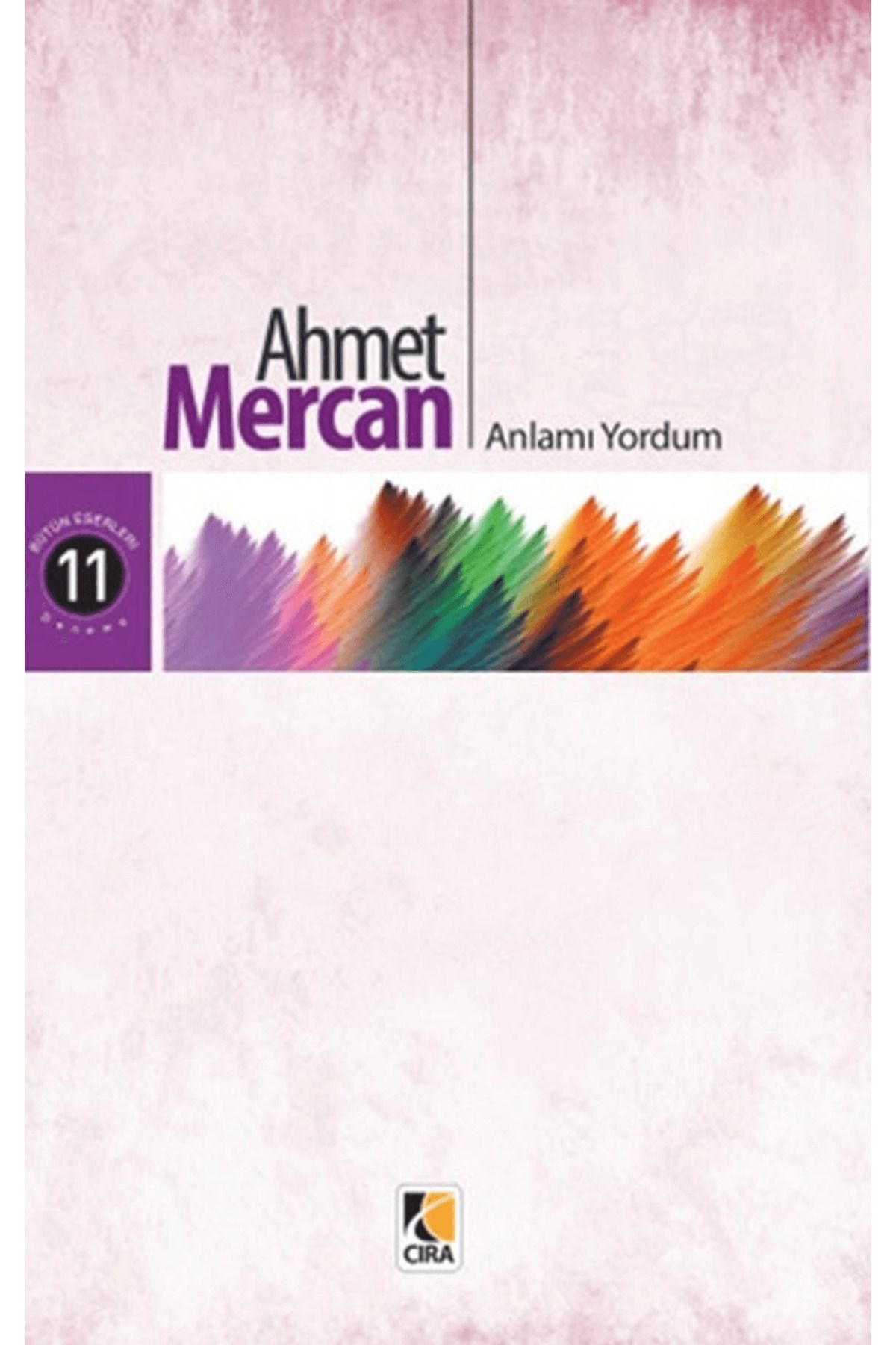 Çıra Yayınları Anlamı Yordum