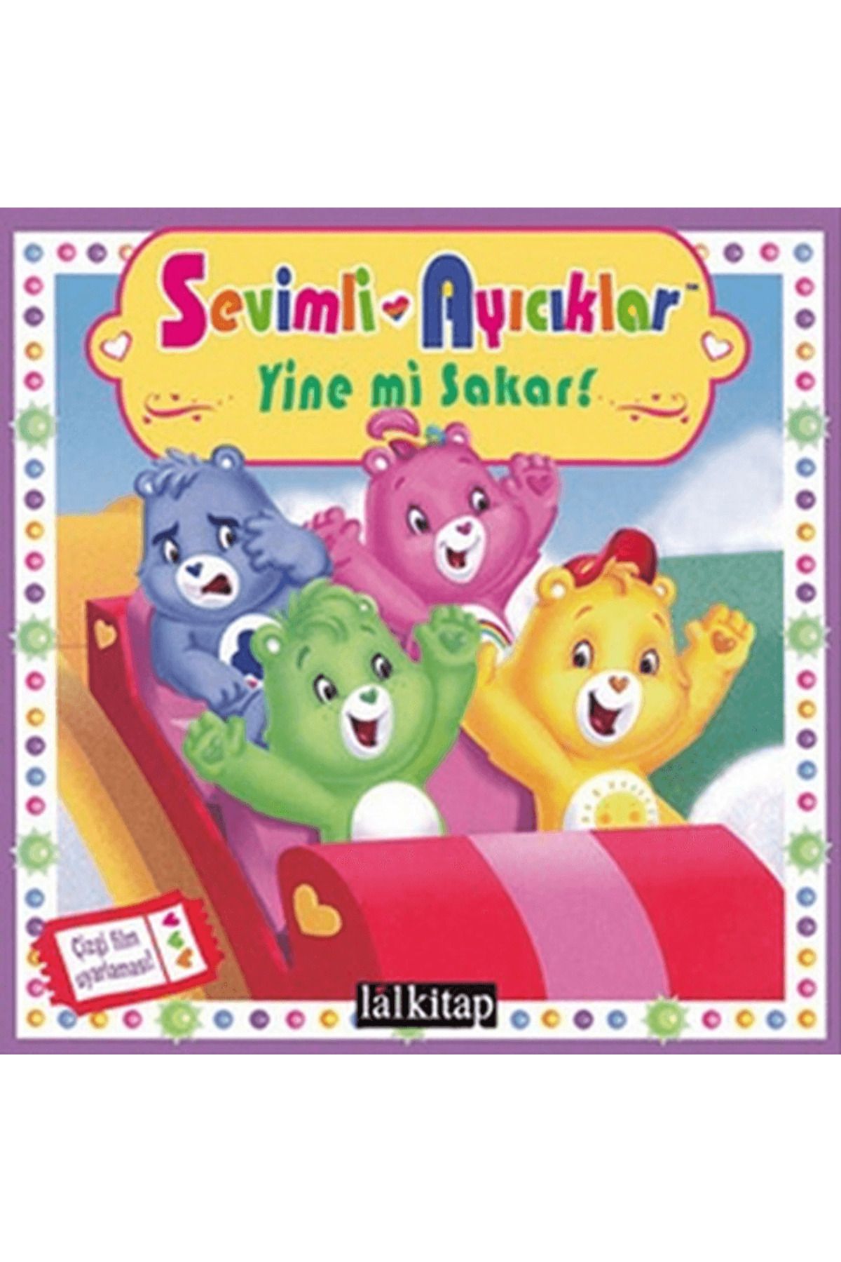 Lal Kitap Sevimli Ayıcıklar - Yine mi Sakar!