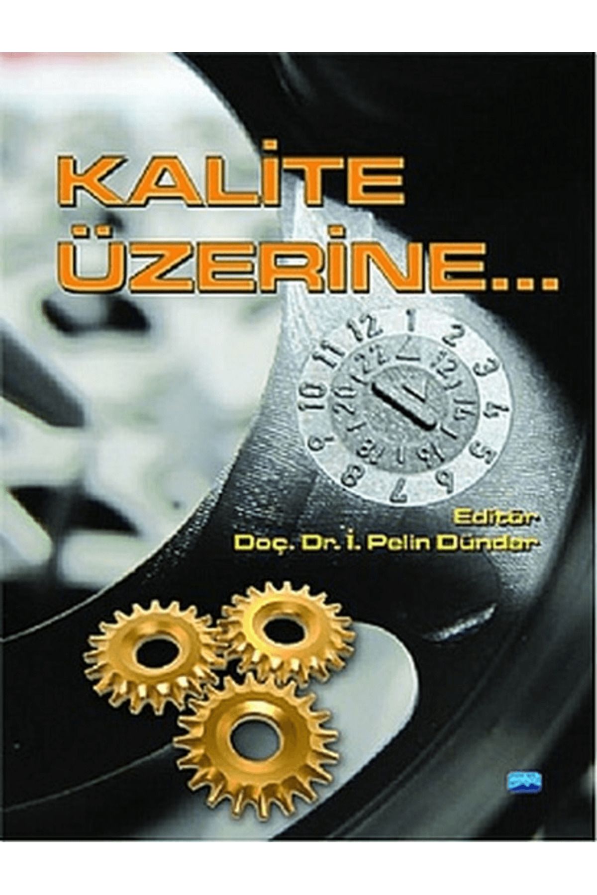 Nobel Akademik Yayıncılık Kalite Üzerine...