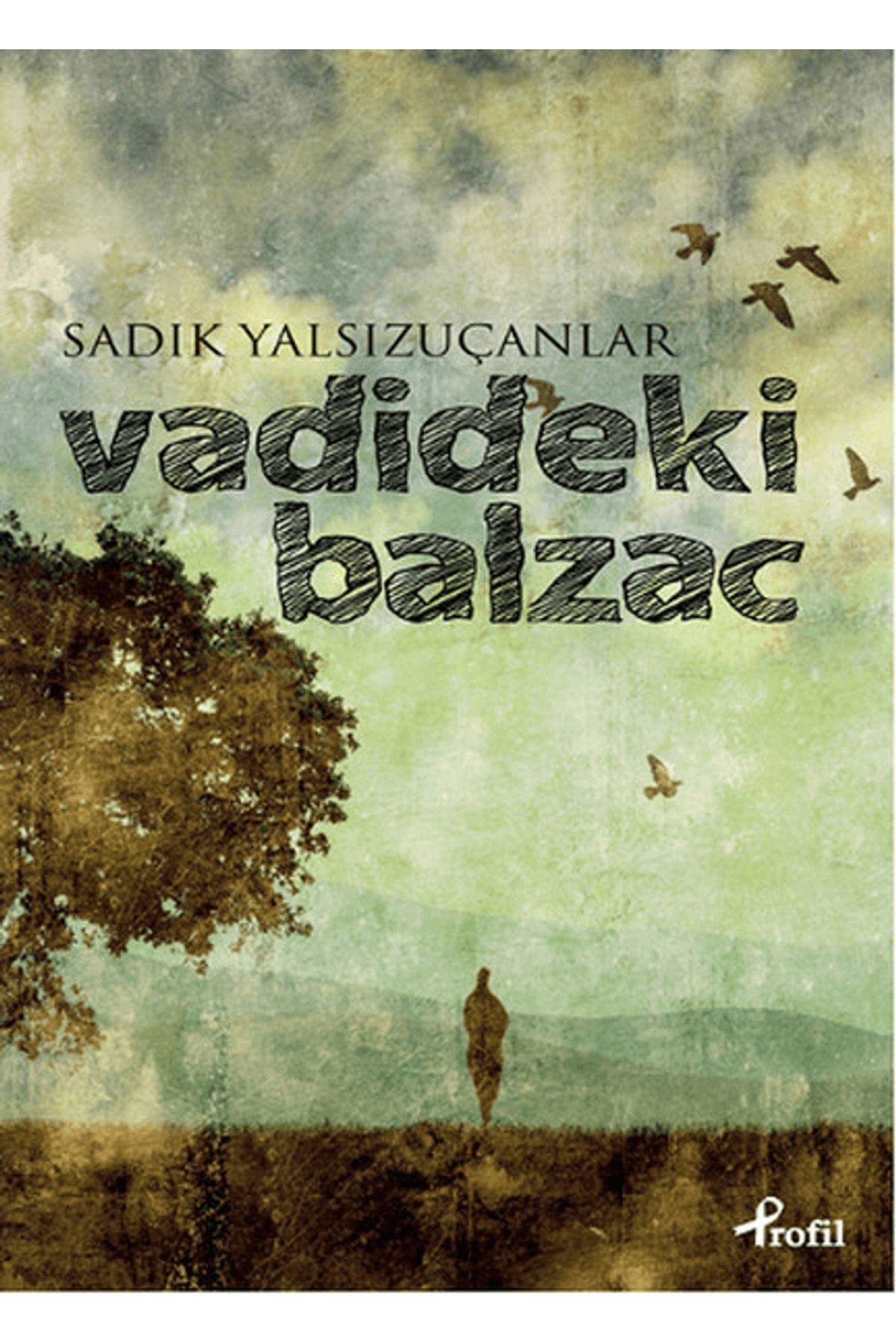 Profil Kitap Vadideki Balzac