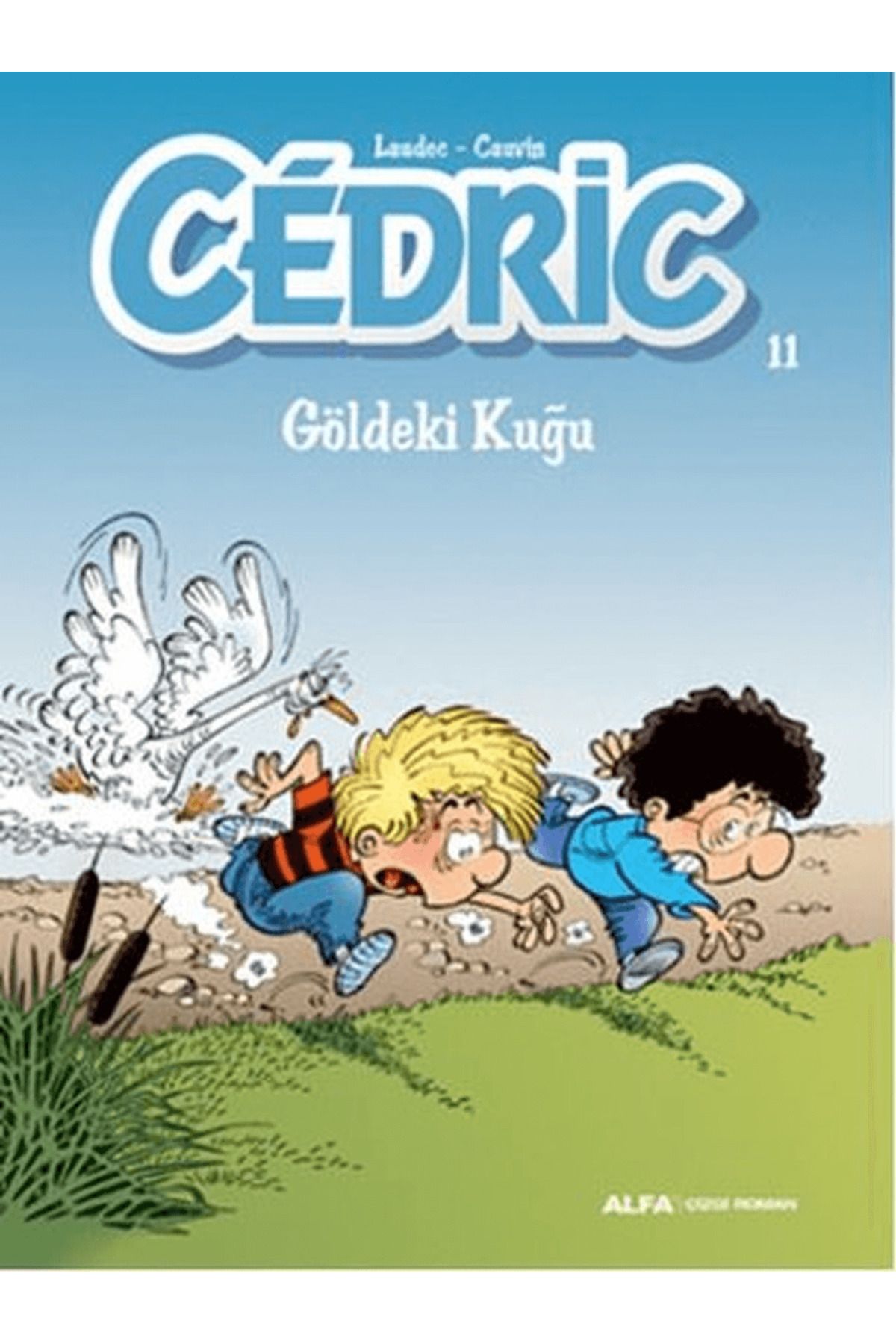 Alfa Yayınları Cedric 11 - Göldeki Kuğu