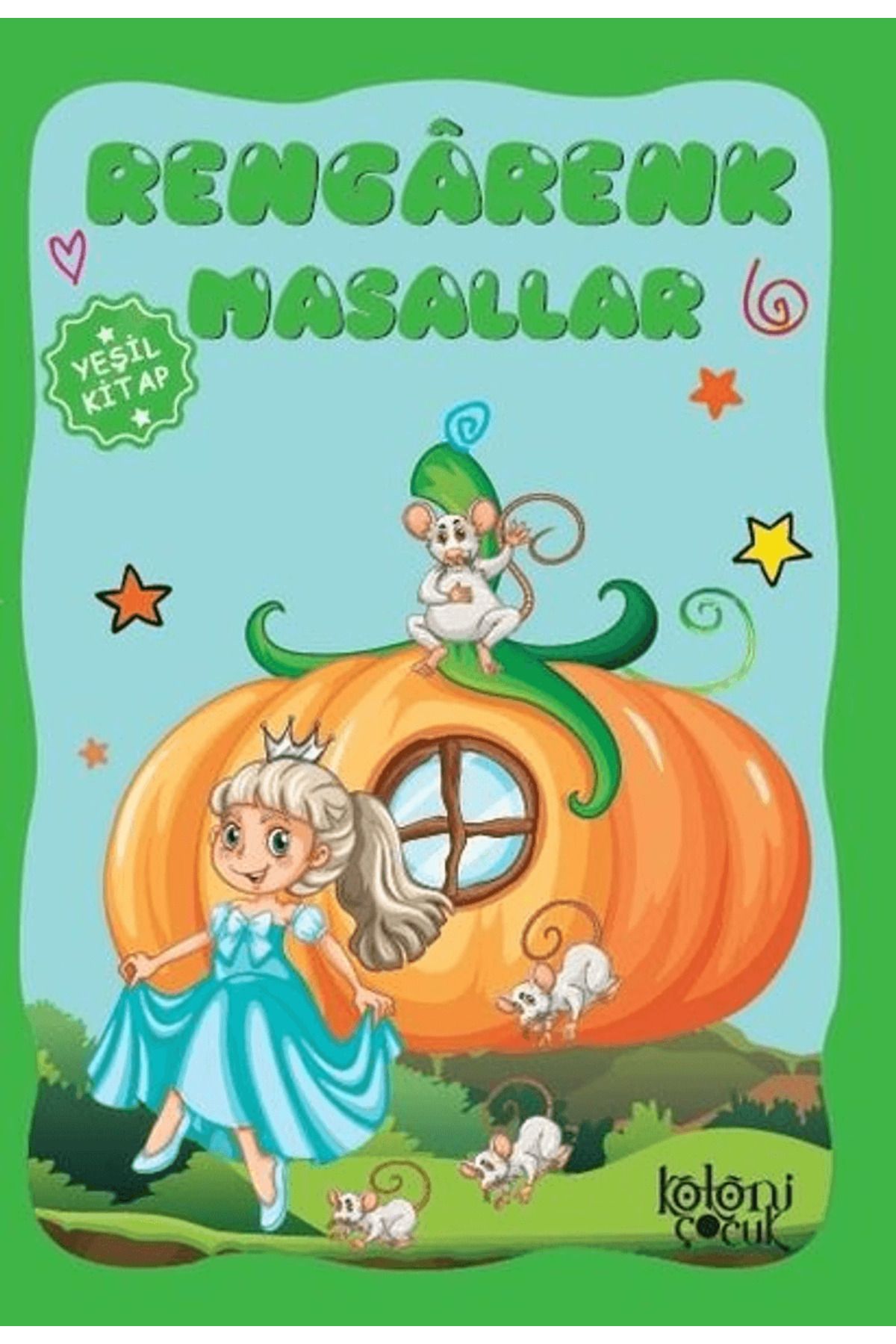 Koloni Çocuk Rengarenk Masallar (Yeşil Kitap)