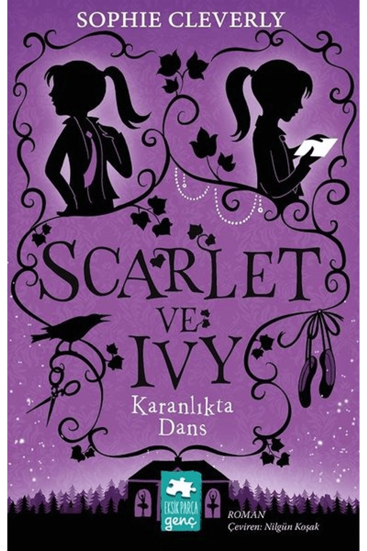 Eksik Parça Yayınları Karanlıkta Dans - Scarlet ve Ivy 3