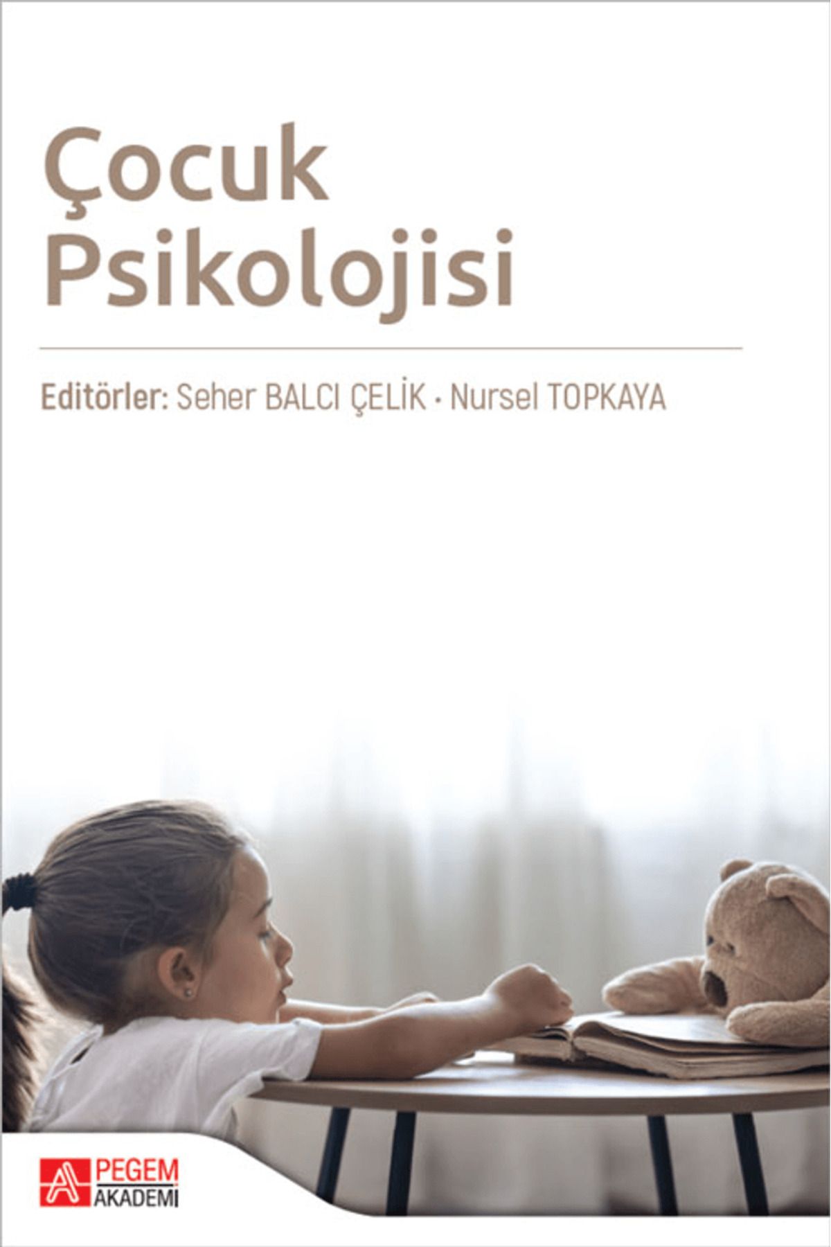 Pegem Akademi Yayıncılık Çocuk Psikolojisi