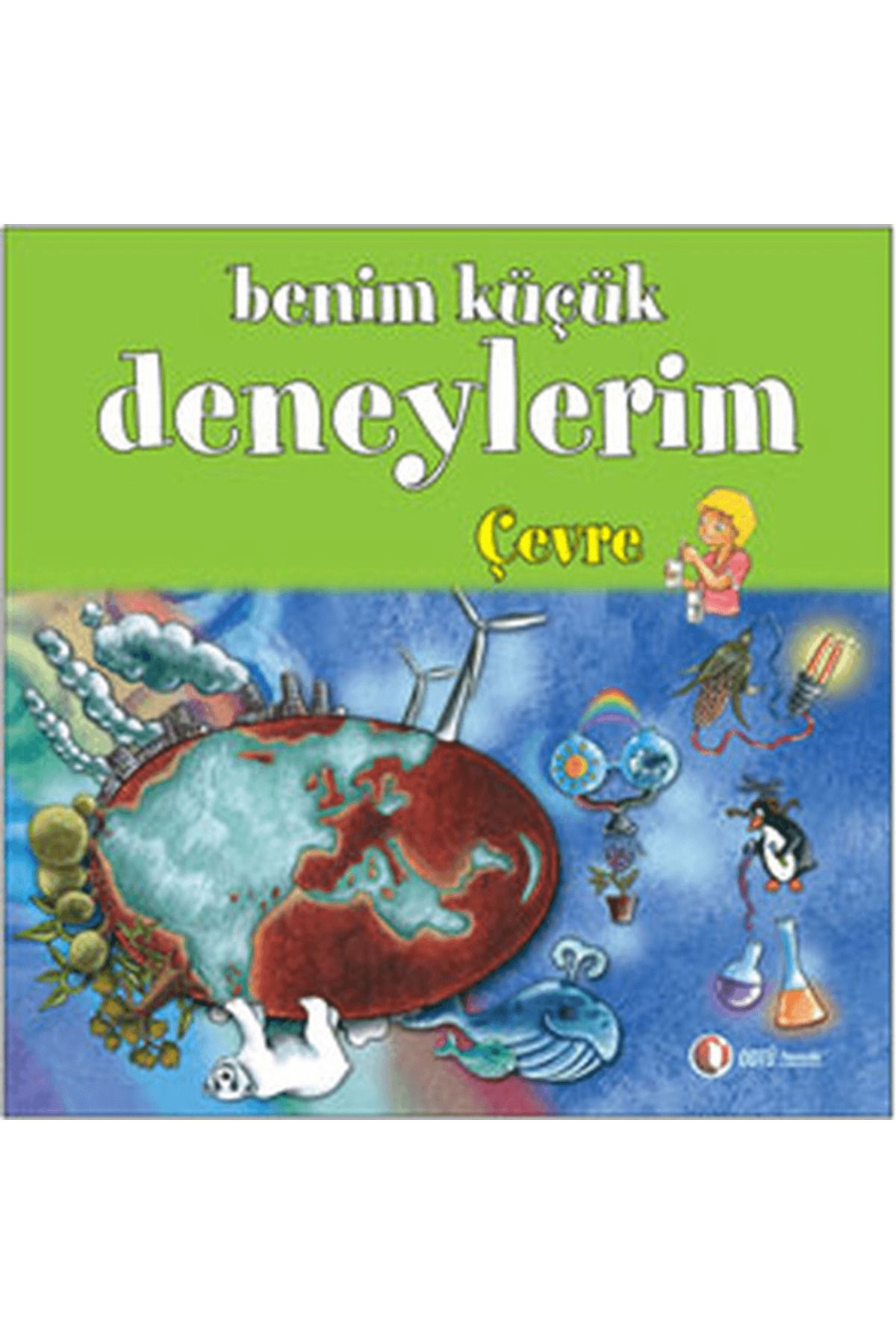 ODTÜ Geliştirme Vakfı Yayıncılık Benim Küçük Deneylerim - Çevre