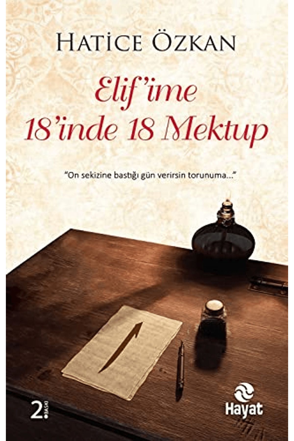Hayat Yayınları Elif'ime 18'inde 18 Mektup