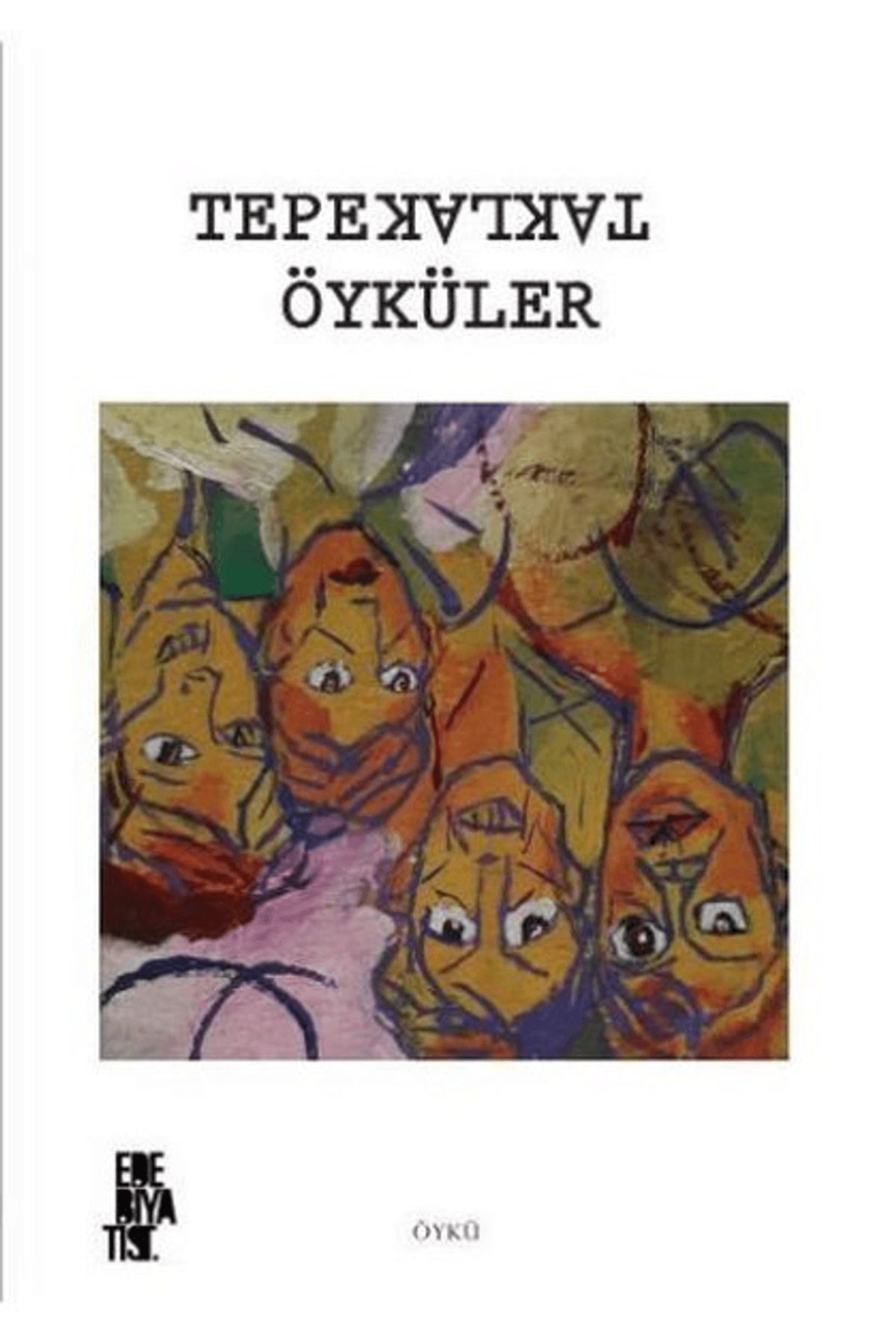 Edebiyatist Tepetaklak Öyküler