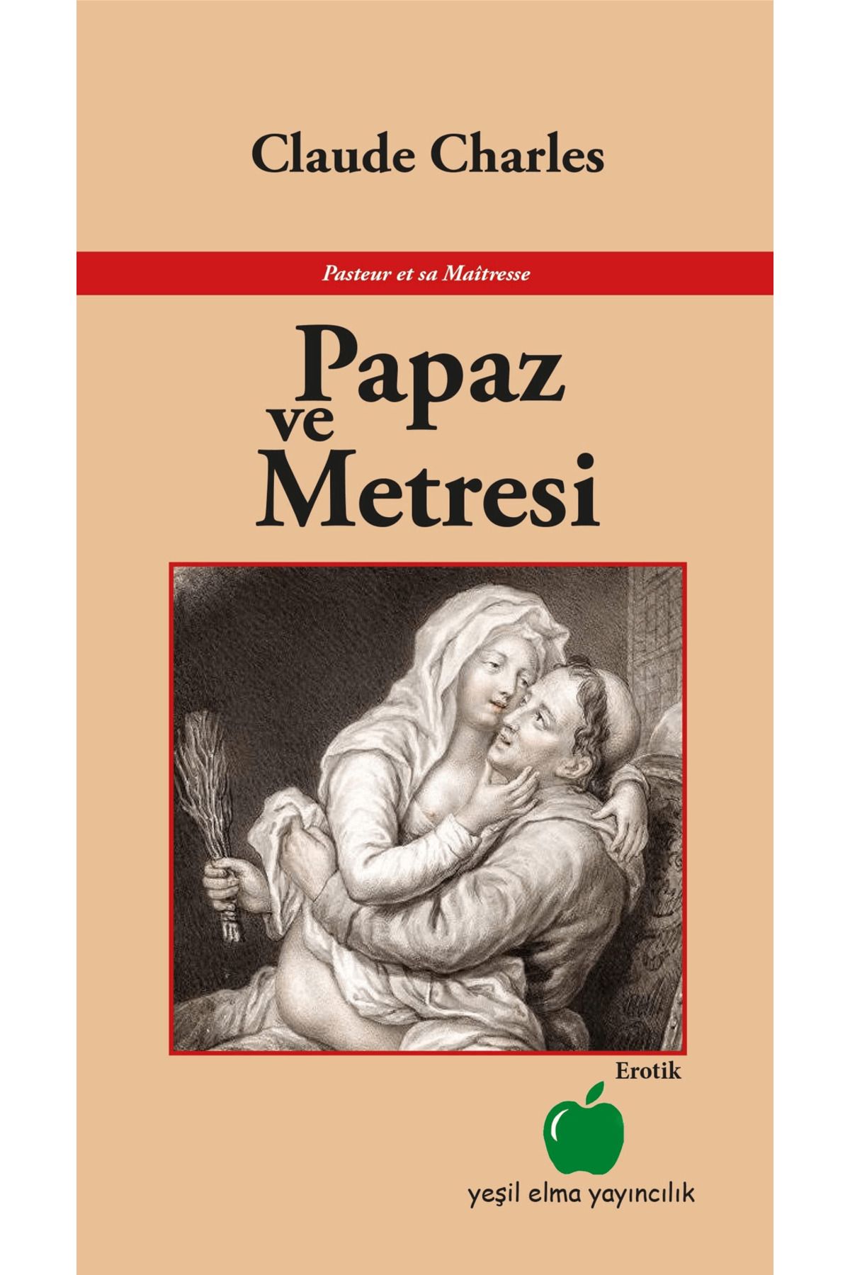 Yeşil Elma Yayıncılık Papaz ve Metresi