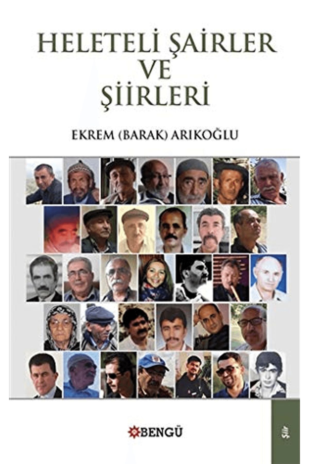 Bengü Yayınları Heleteli Şairler ve Şiirleri