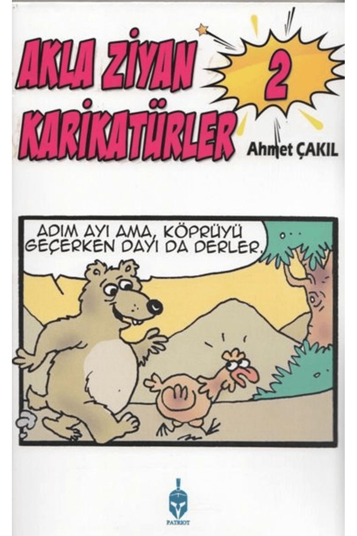 Patriot Yayınları Akla Ziyan Karikatürler 2