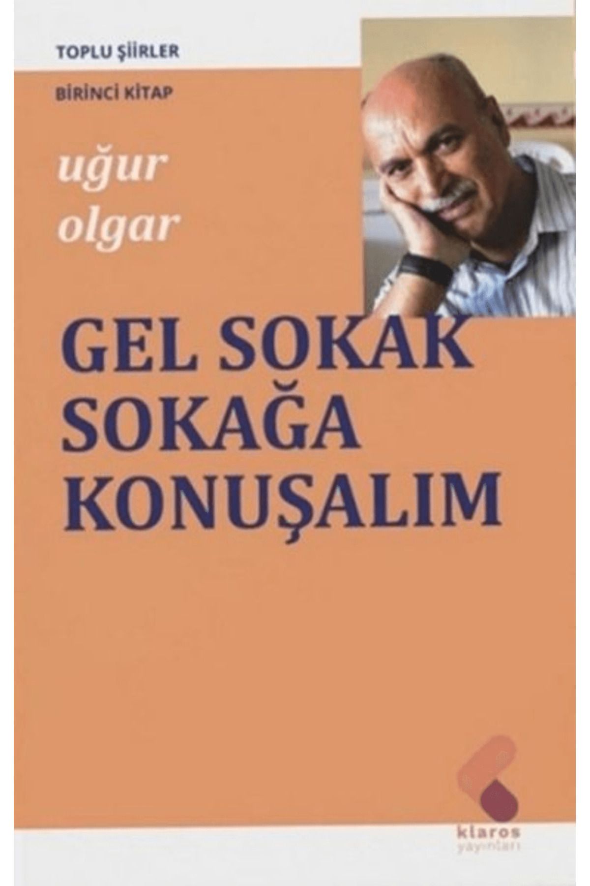 Klaros Yayınları Gel Sokak Sokağa Konuşalım