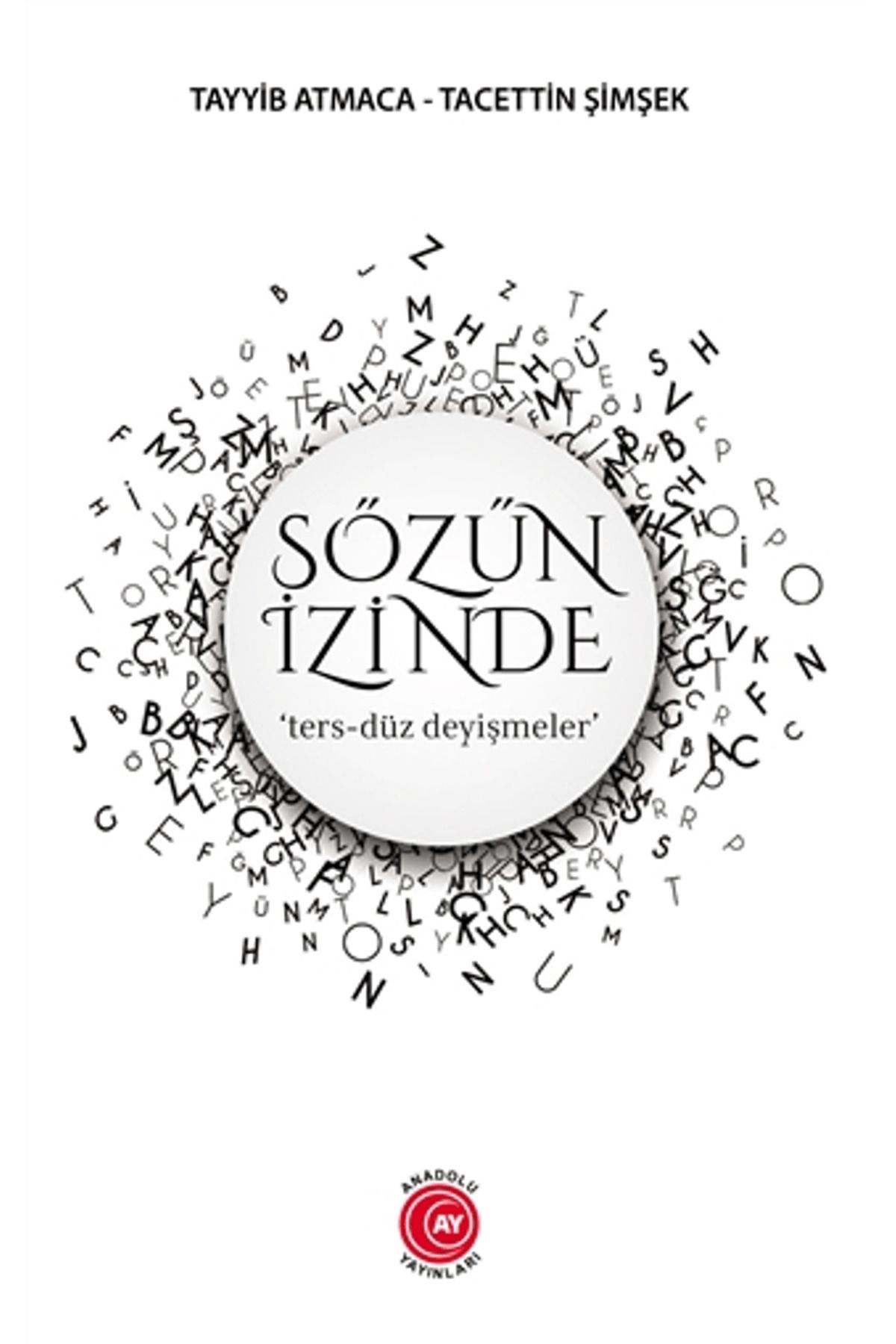 Anadolu Ay Yayınları Sözün İzinde
