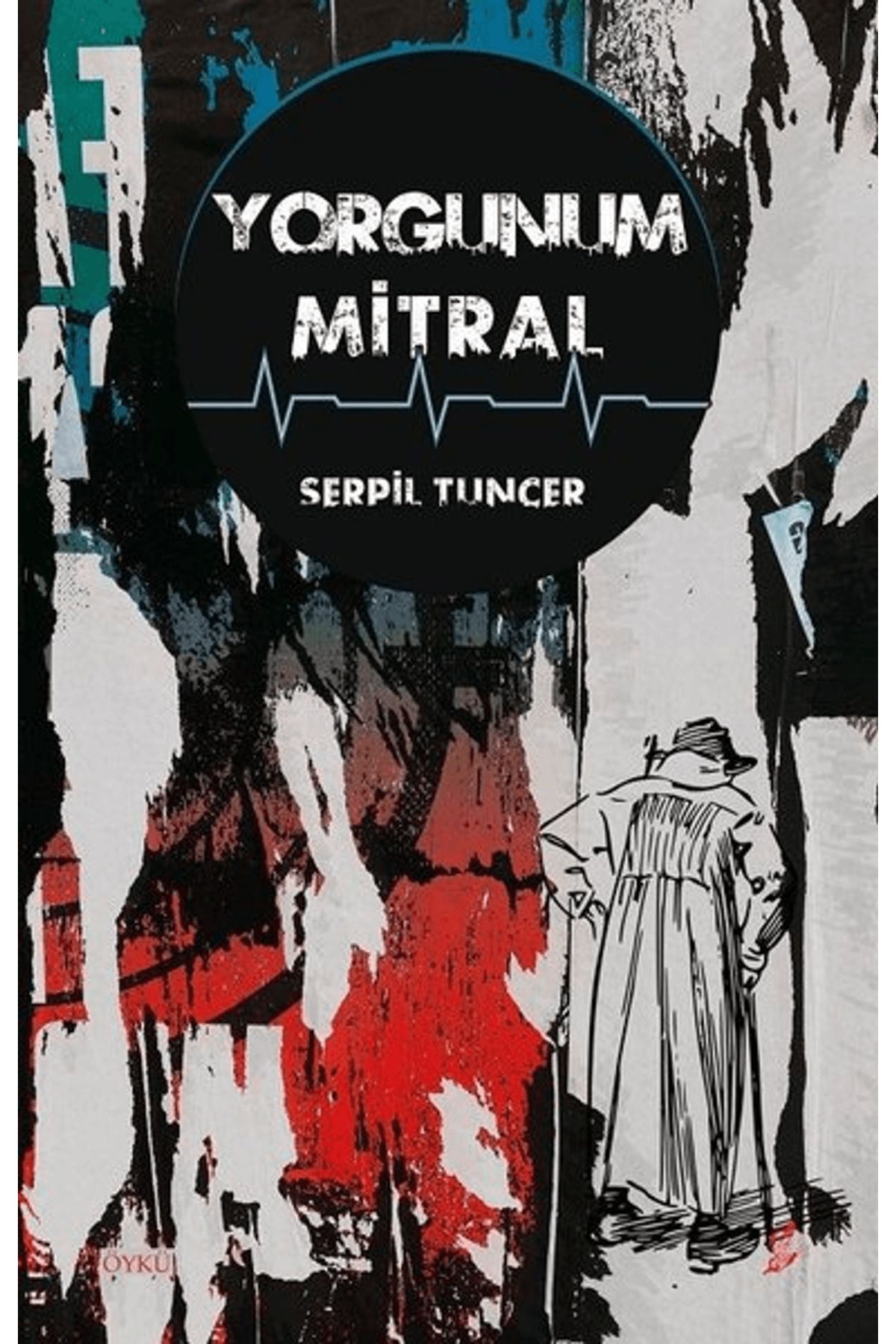 Okur Kitaplığı Yorgunum Mitral
