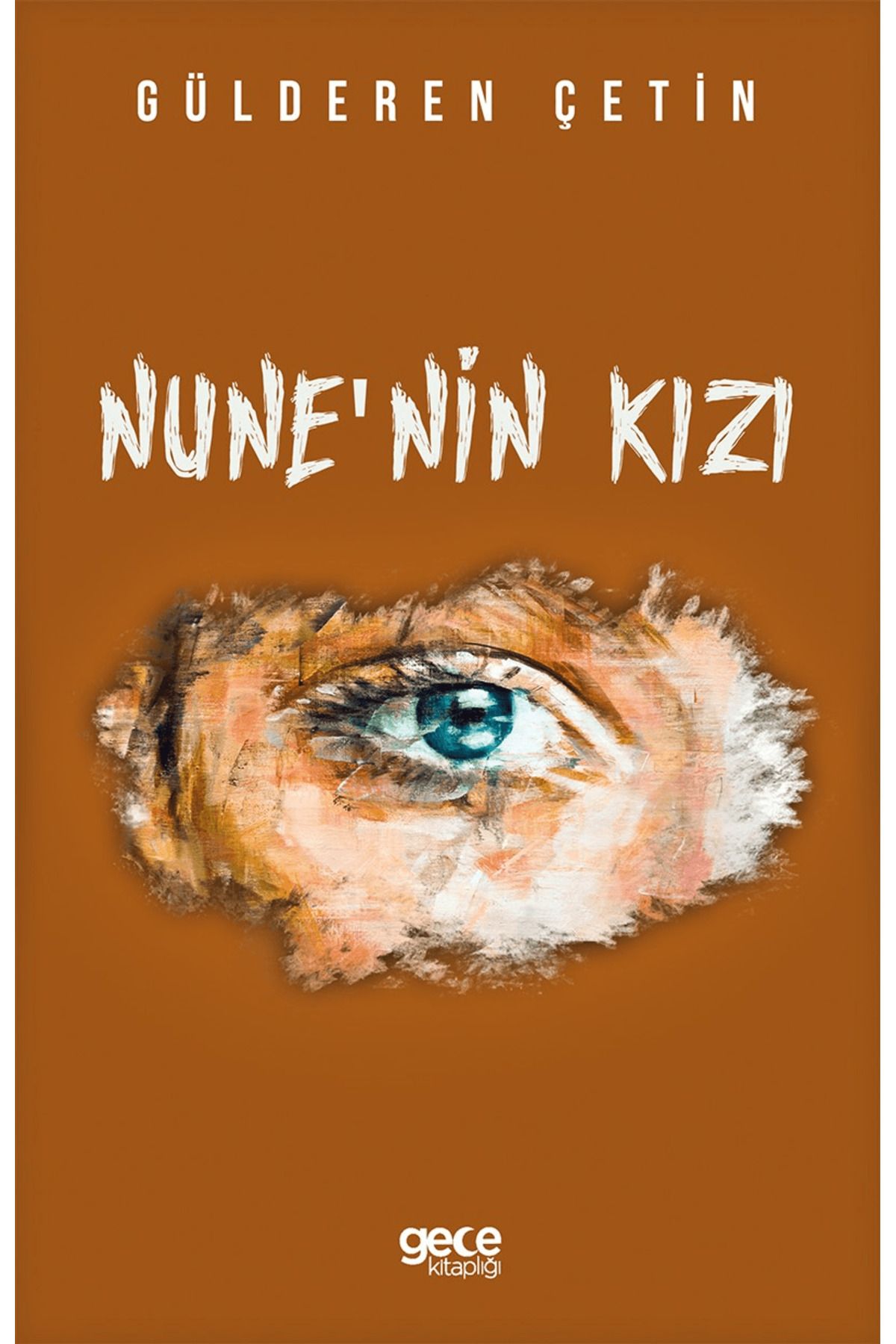 Gece Kitaplığı Nune'nin Kızı