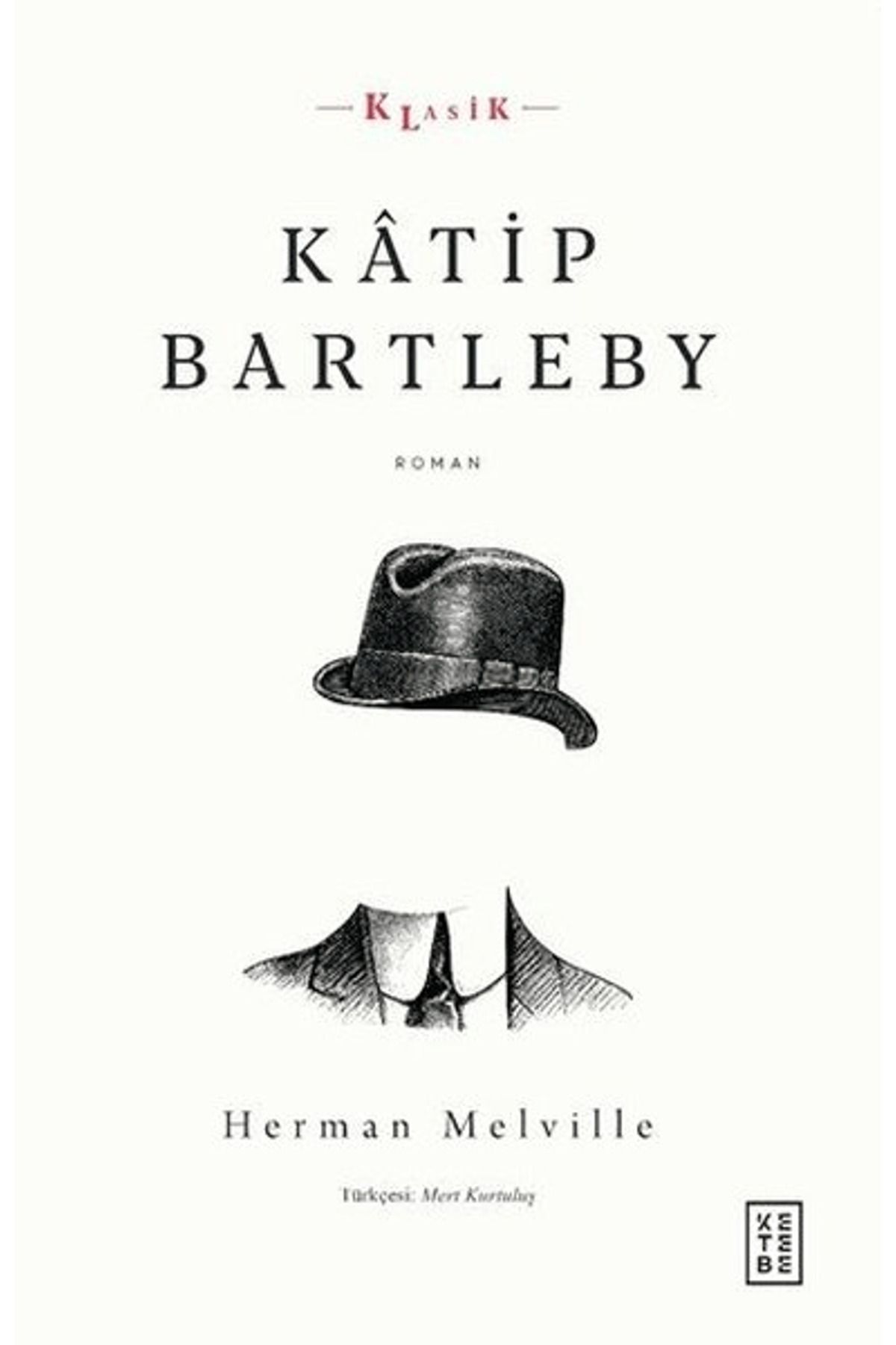 Ketebe Yayınları Katip Bartleby